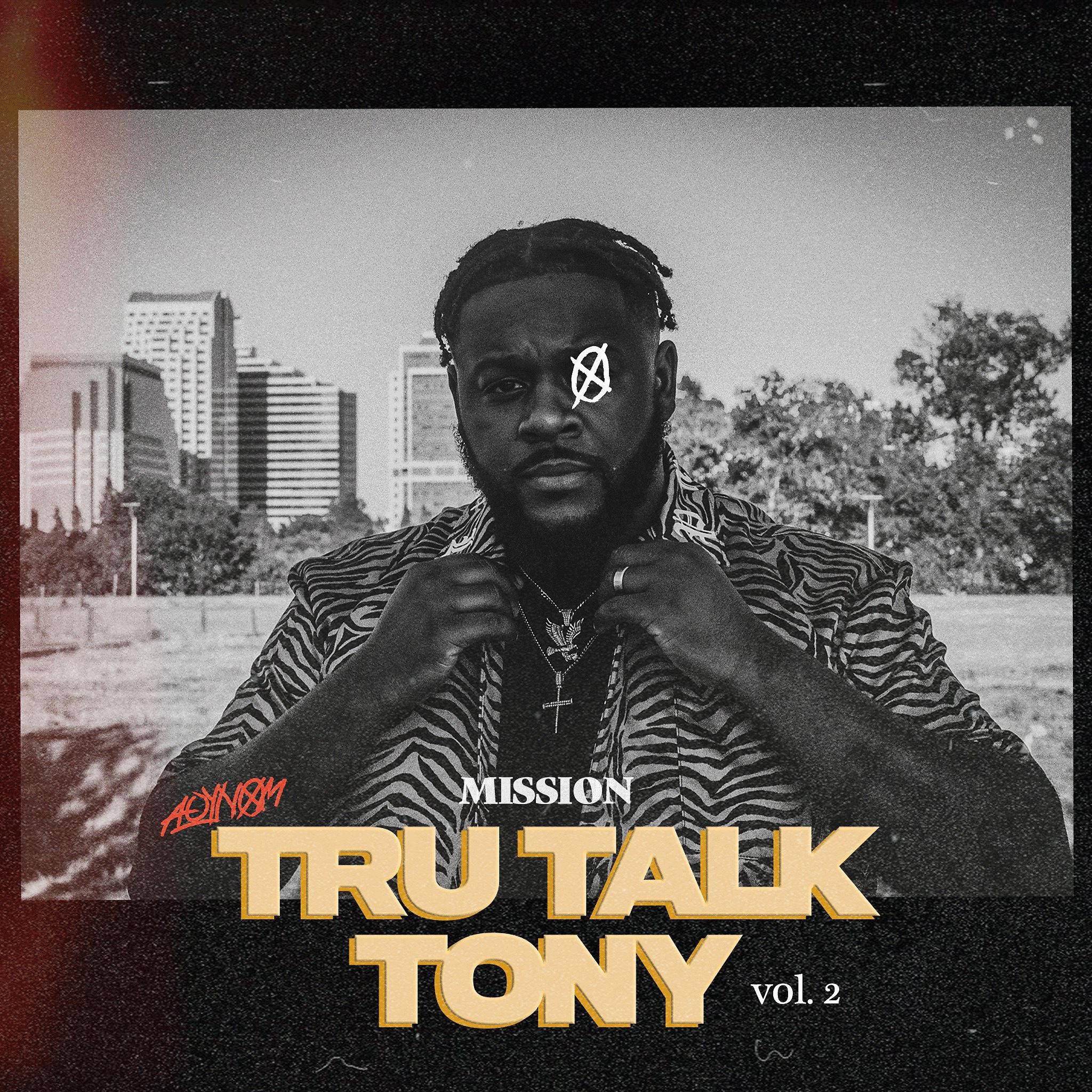 Постер альбома Tru Talk Tony, Vol. 2