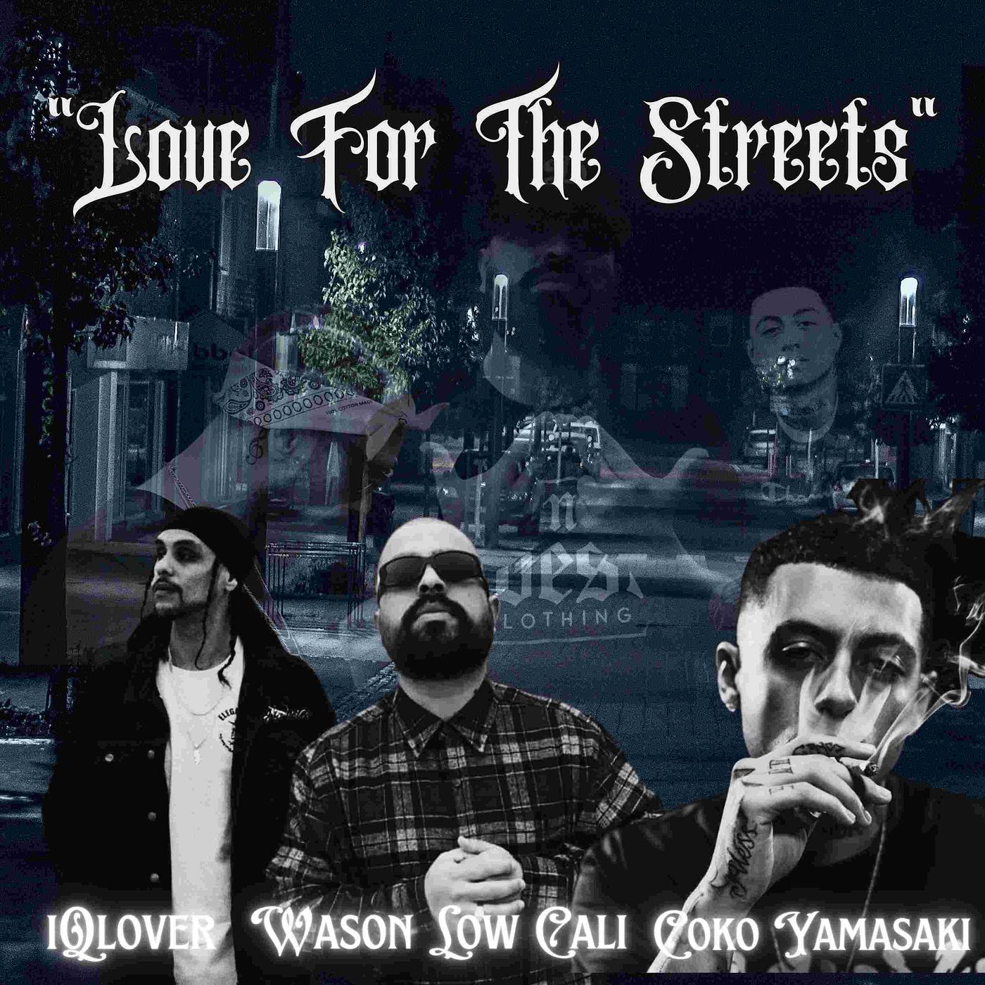 Постер альбома Love for the Streets
