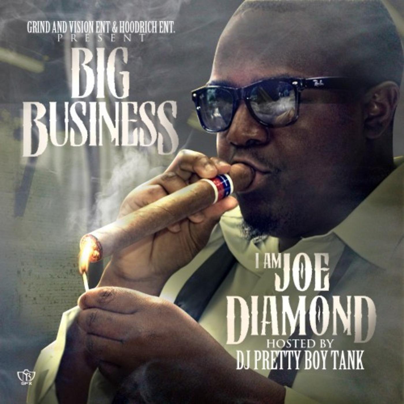Постер альбома Big Business, I Am Joe Diamond