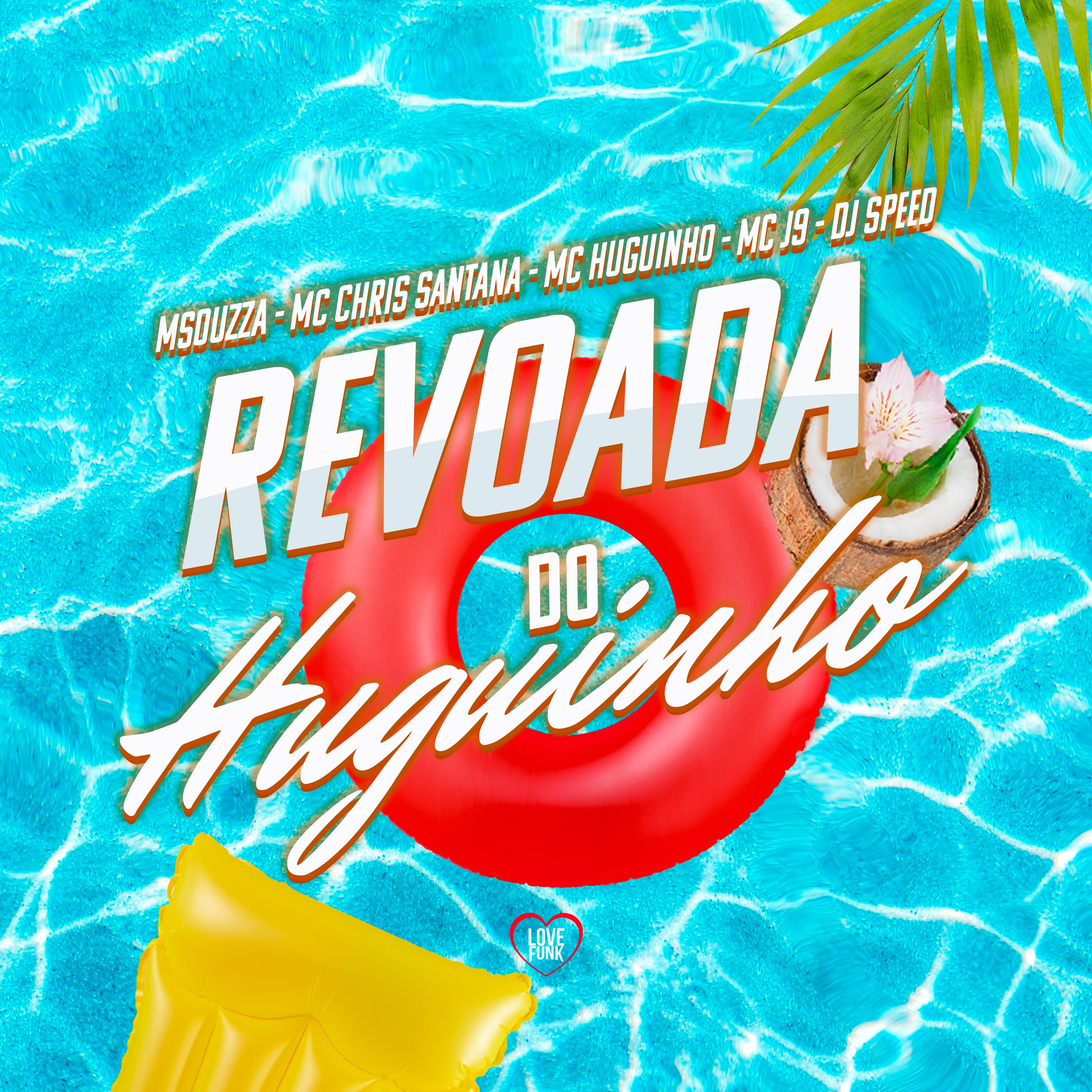Постер альбома Revoada do Huguinho