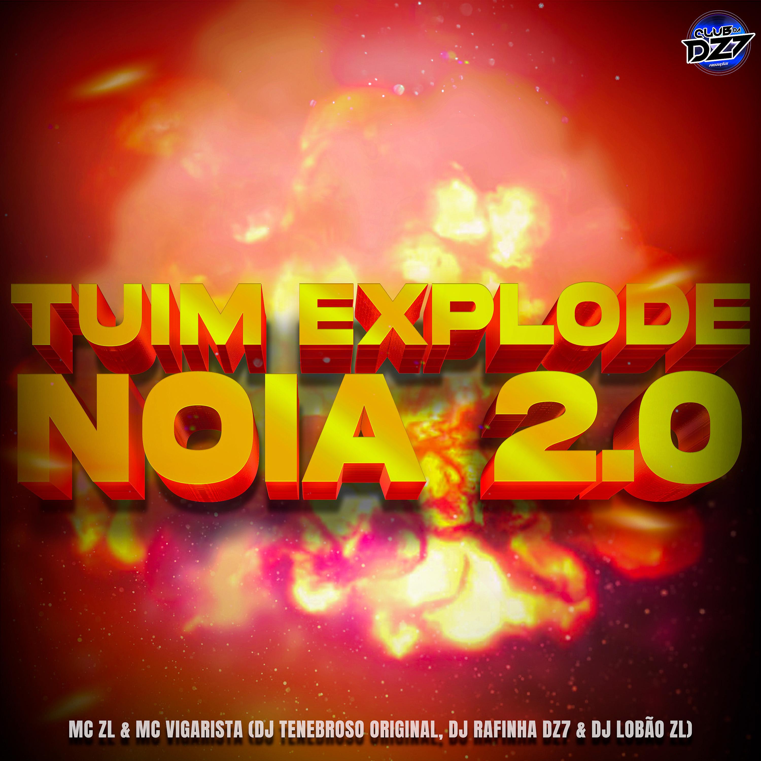 Постер альбома Tuim Explode Noia 2.0