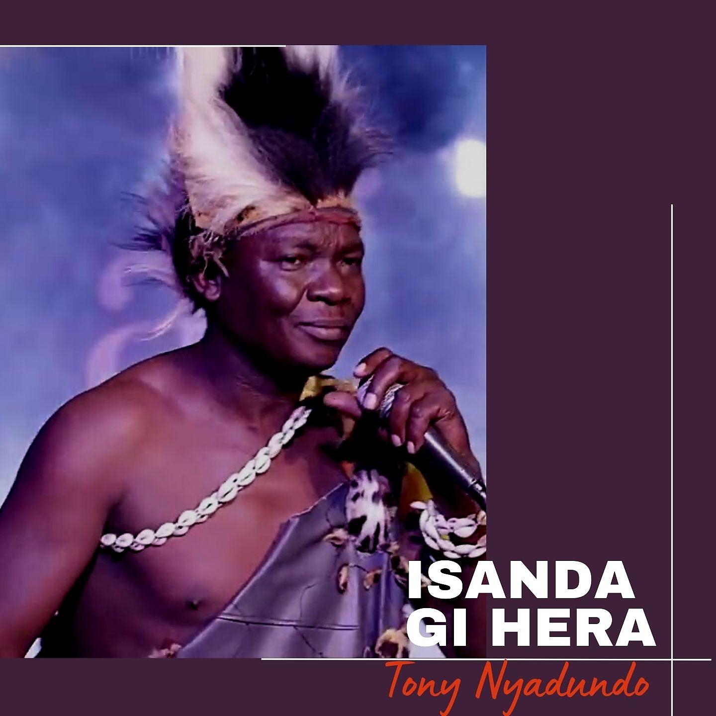 Постер альбома Isanda Gi Hera