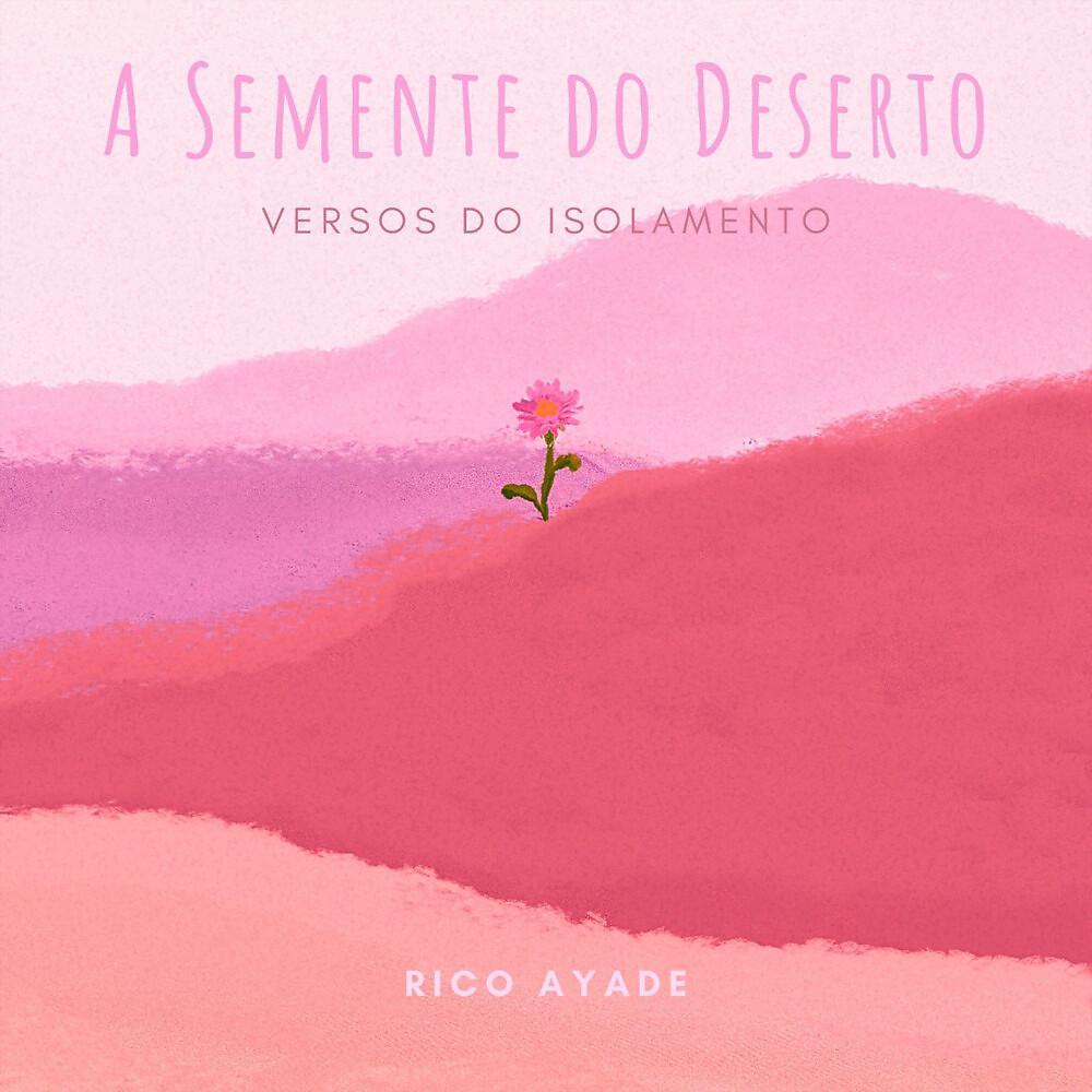 Постер альбома A Semente do Deserto