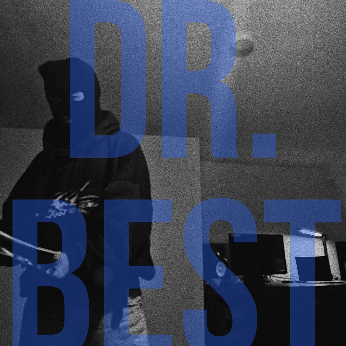 Постер альбома Dr. Best