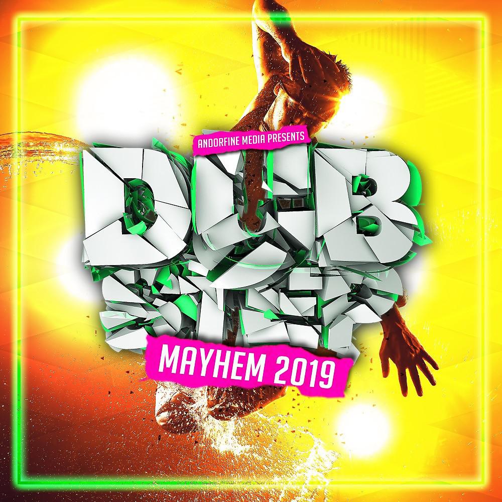 Постер альбома Dubstep Mayhem 2019
