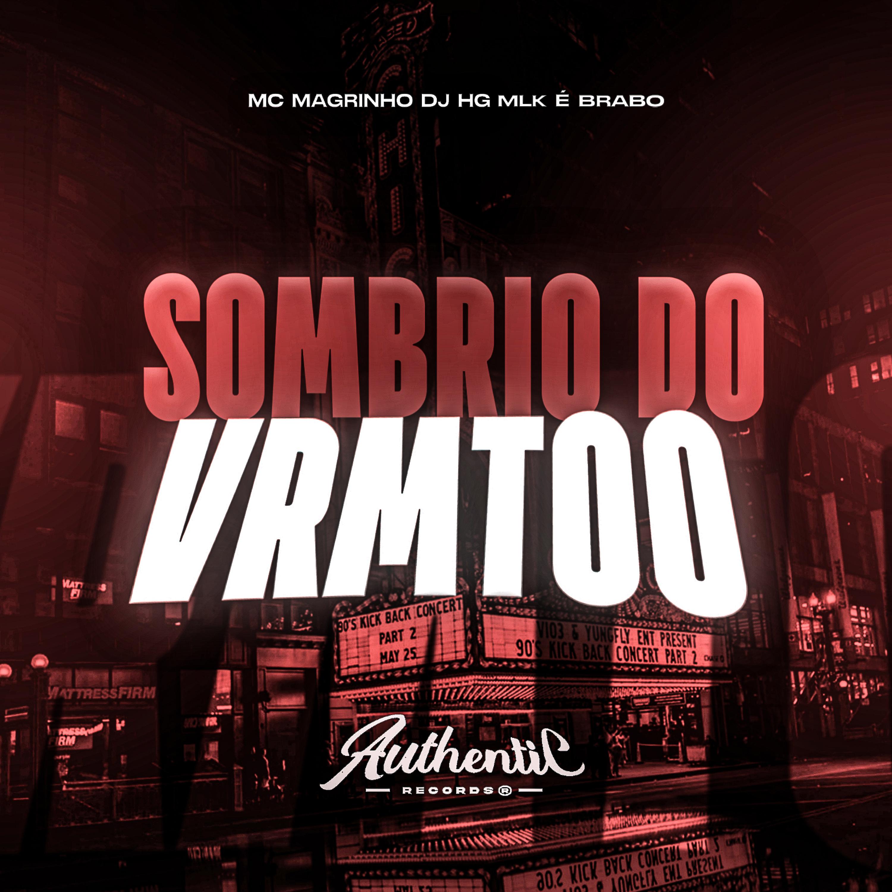 Постер альбома Sombrio do Vrmtoo