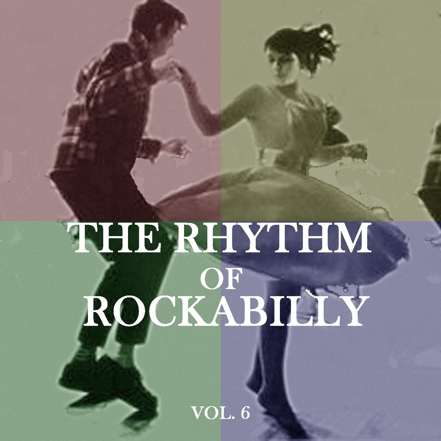Постер альбома The Rhythm of Rockabilly, Vol.6