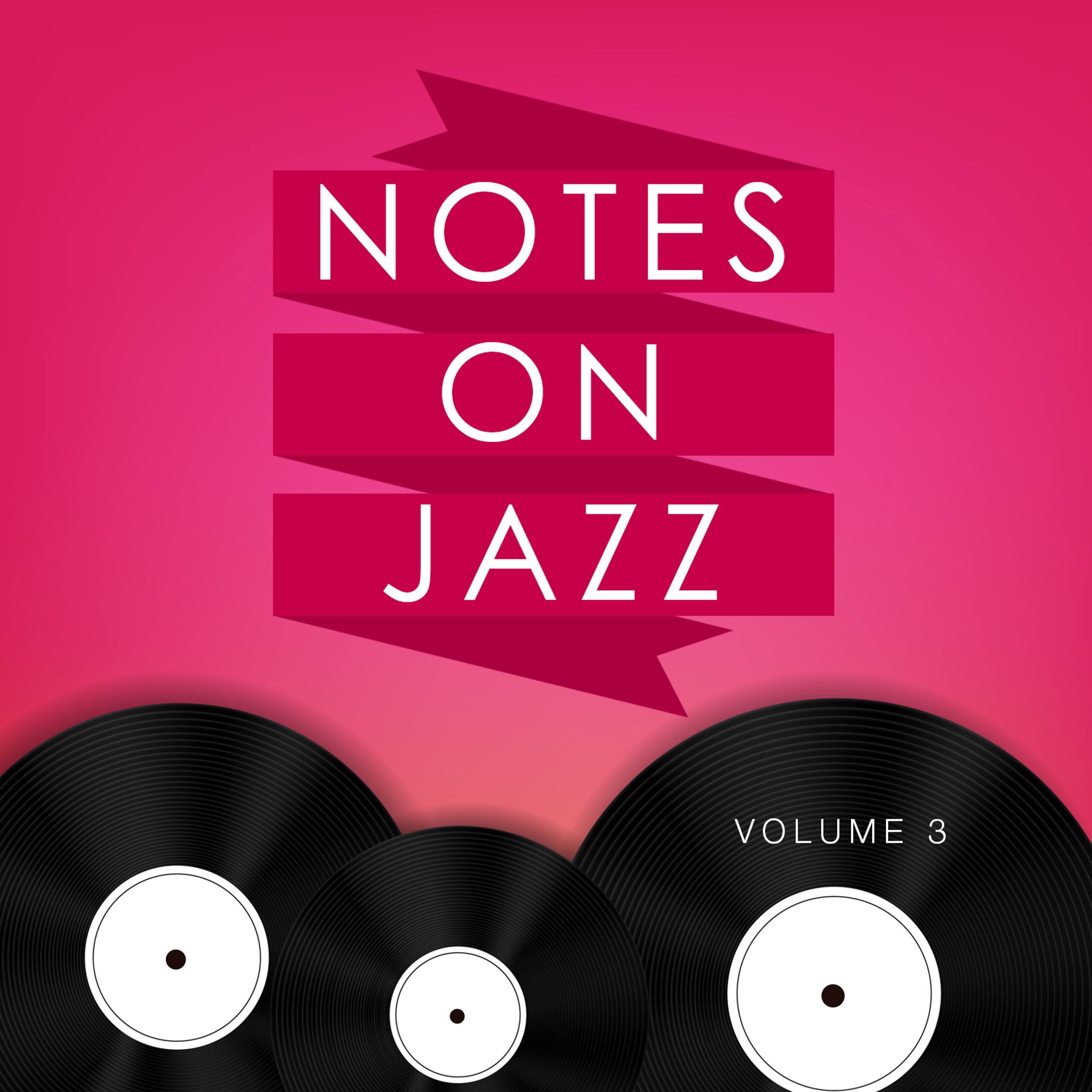 Постер альбома Notes on Jazz, Vol. 3