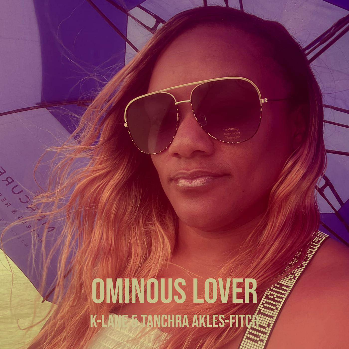Постер альбома Ominous Lover