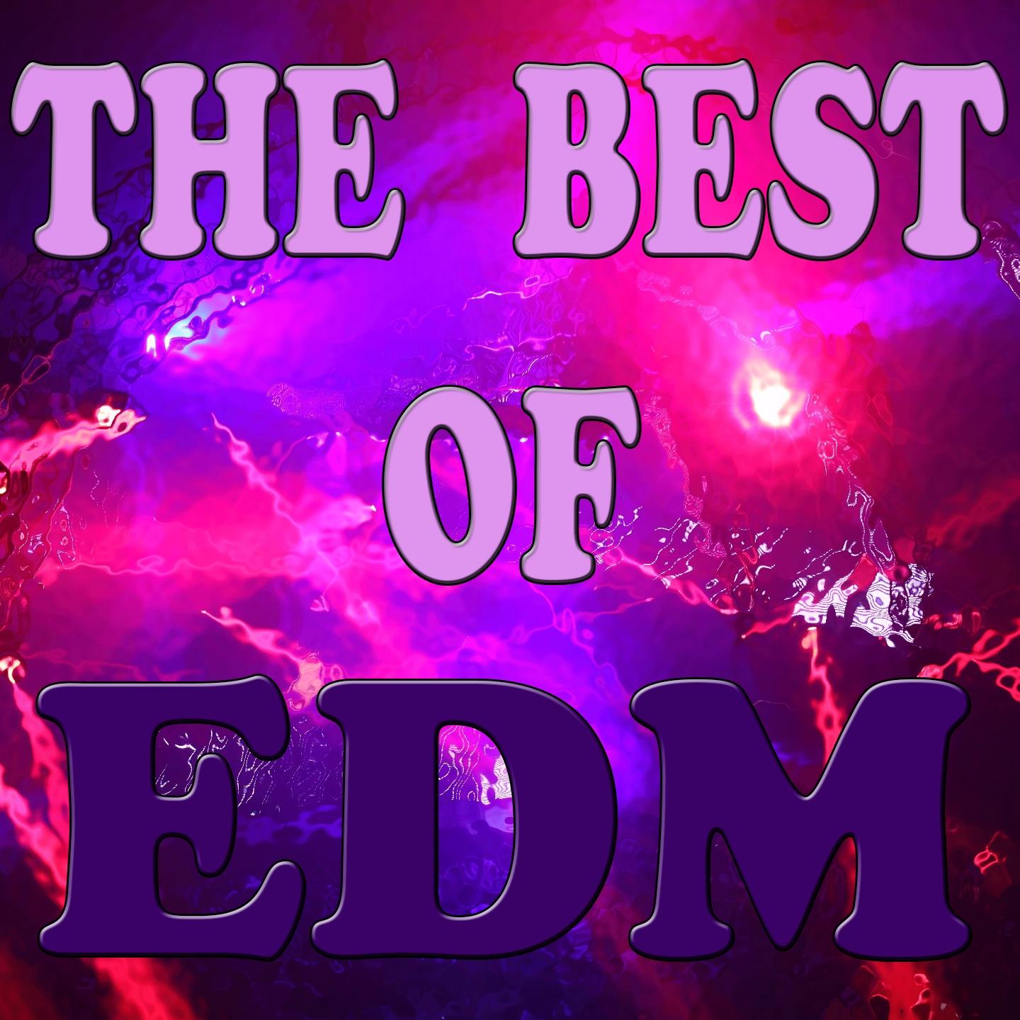 Постер альбома The Best Of EDM