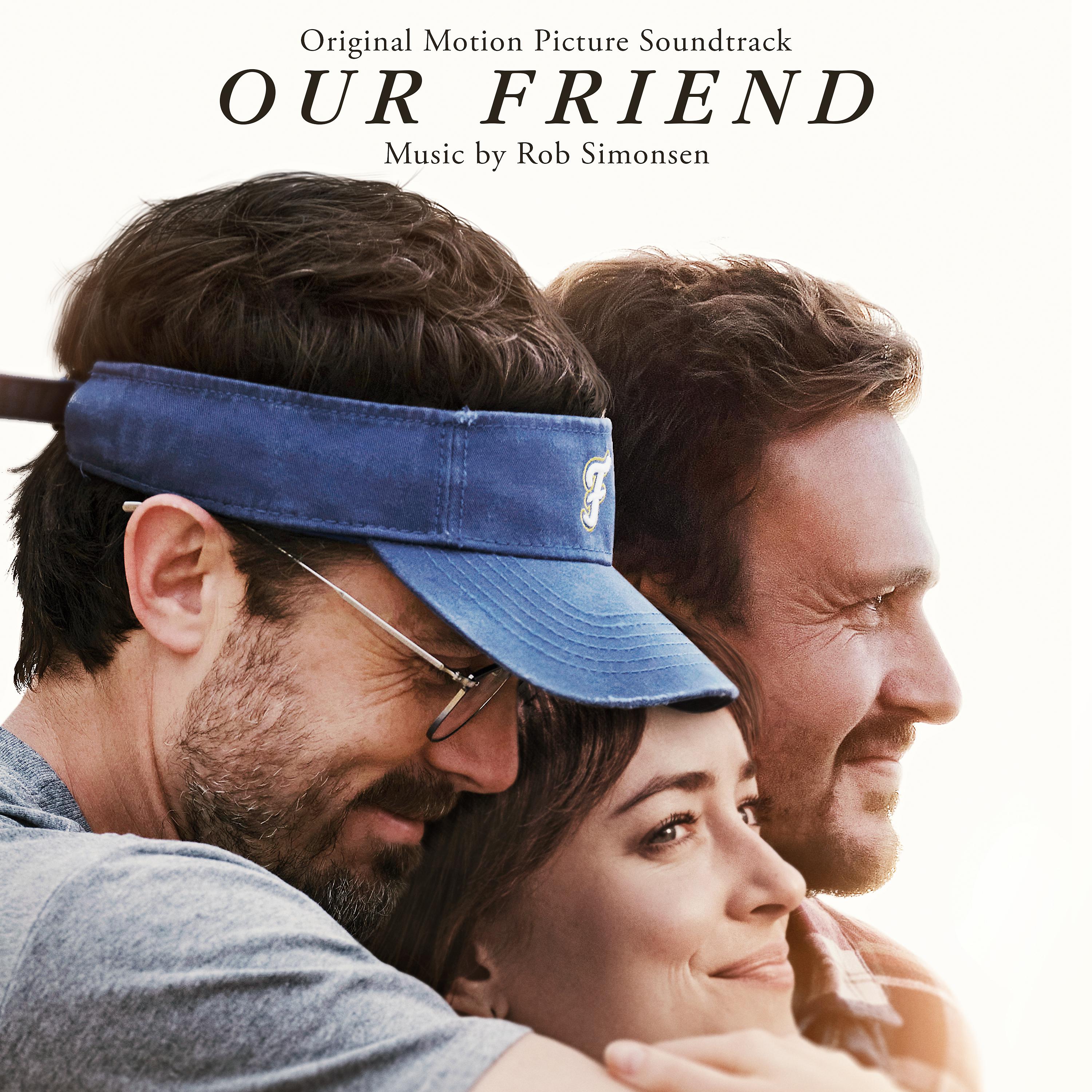 Постер альбома Our Friend (Original Motion Picture Soundtrack)