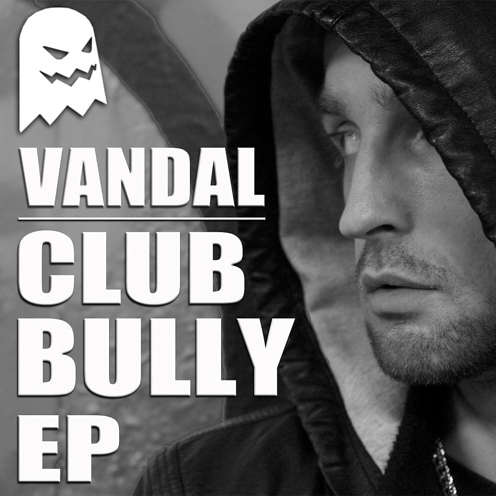 Постер альбома Club Bully EP