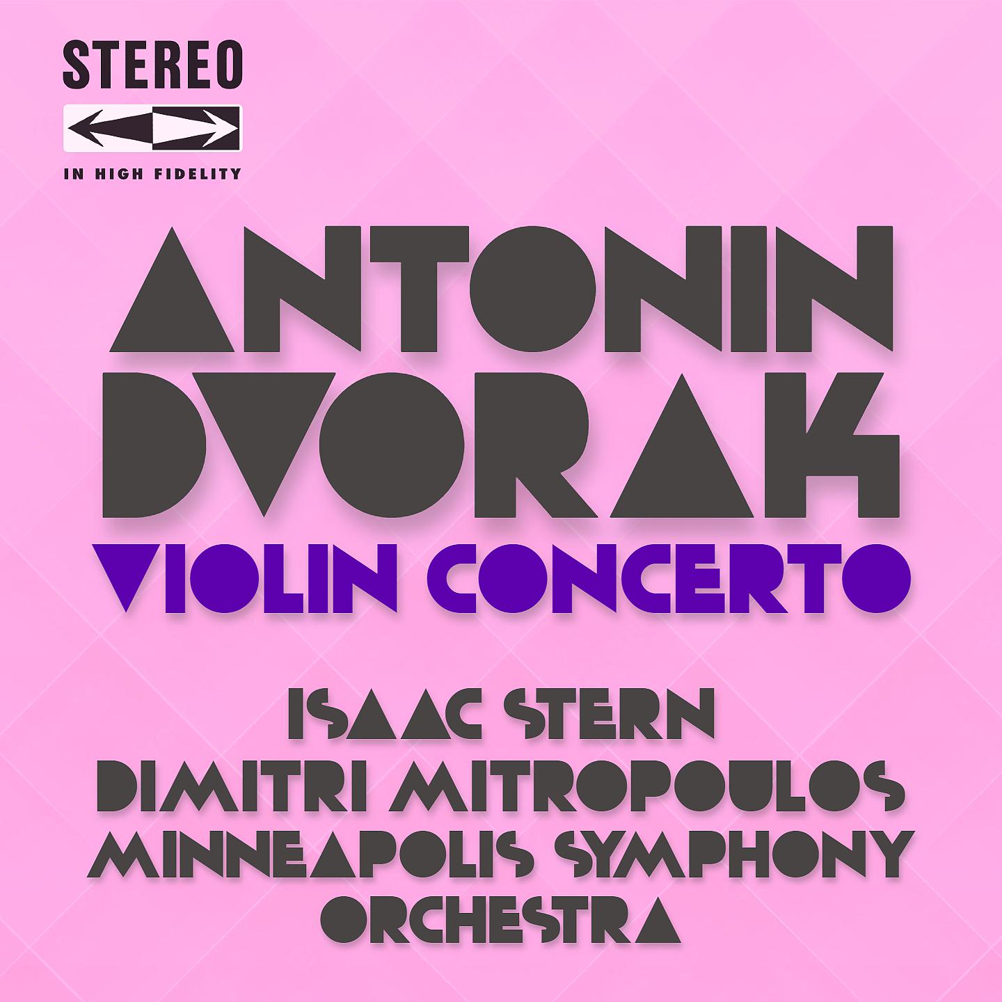 Постер альбома Antonín Dvořák Violin Concerto Op.53