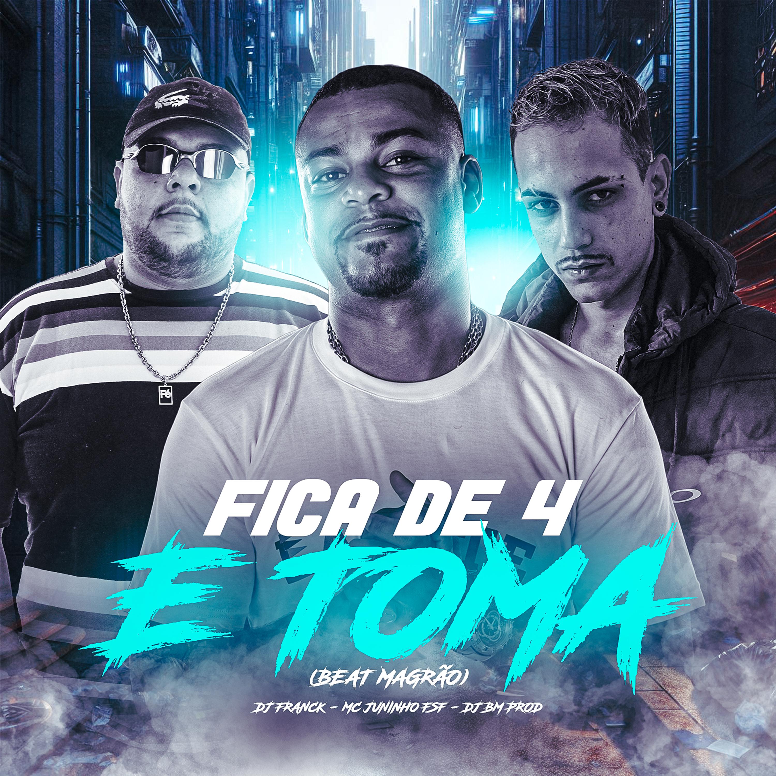 Постер альбома Fica de 4 e Toma (Beat Magrão)