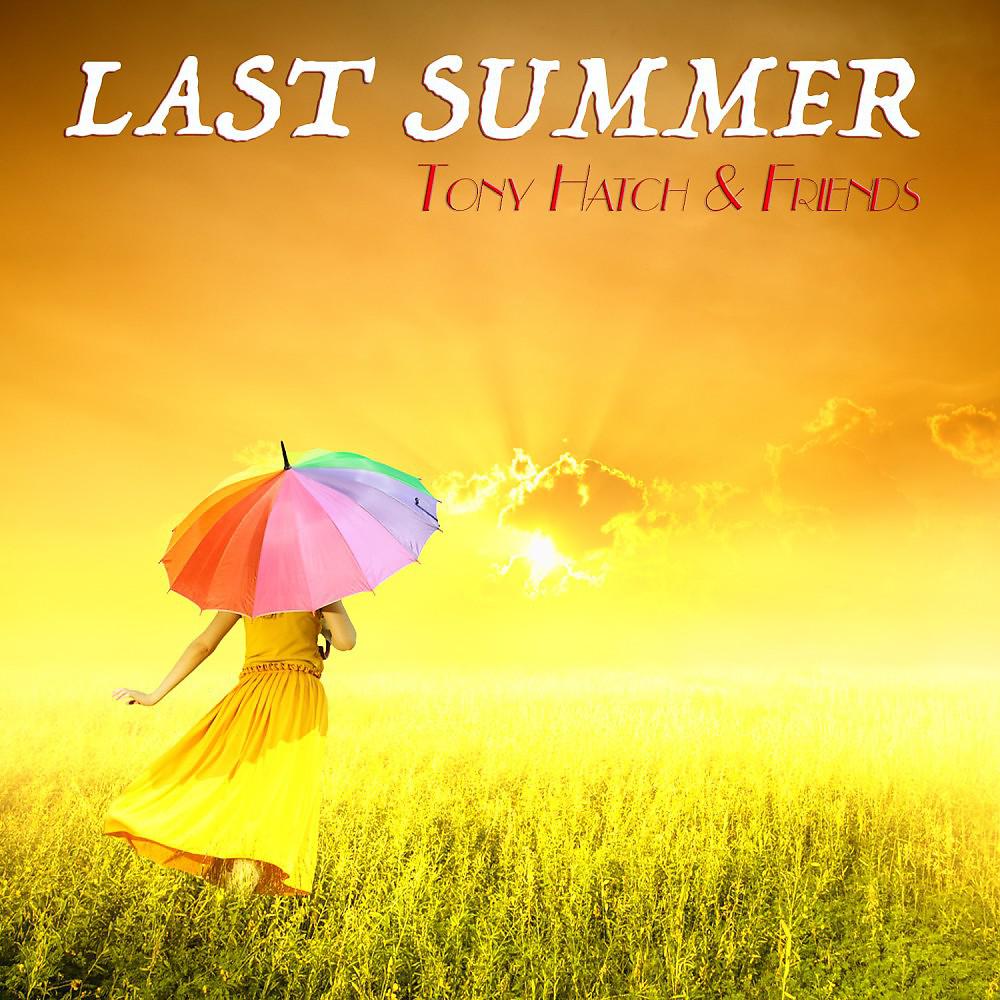 Постер альбома Last Summer (Tony Hatch & Friends)