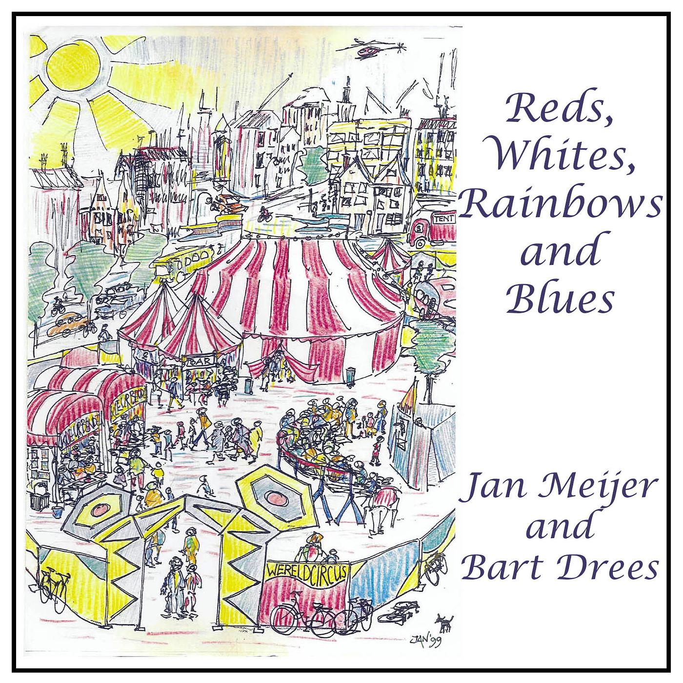 Постер альбома Reds, Whites, Rainbows and Blues