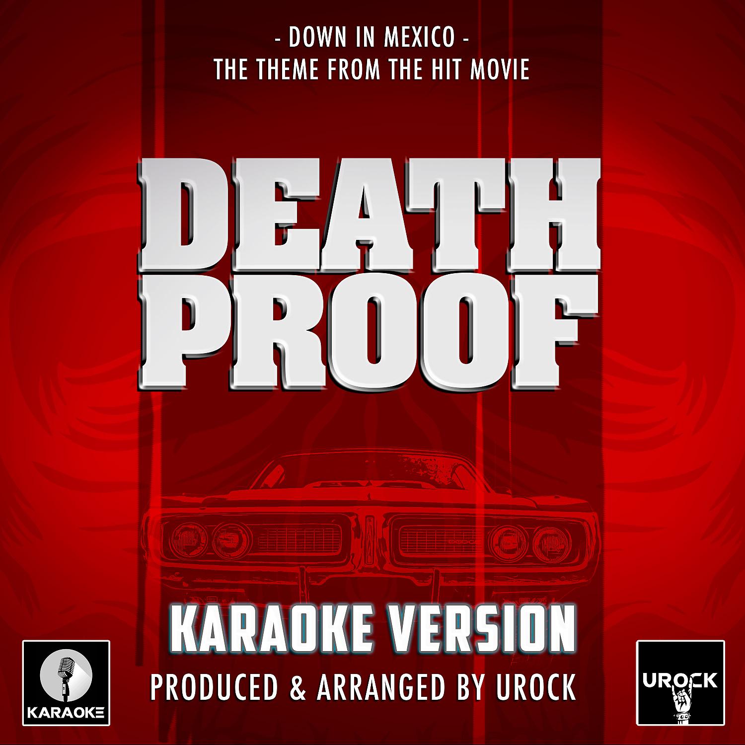 Постер альбома Down In Mexico (From "Death Proof")