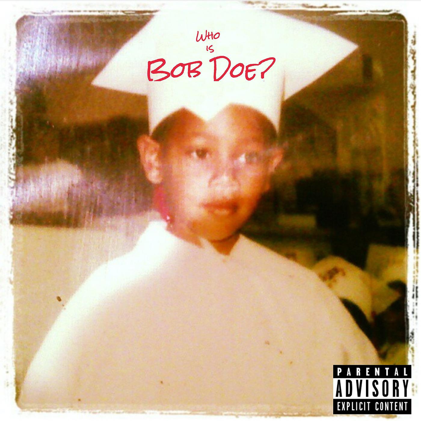 Постер альбома Who Is Bob Doe?