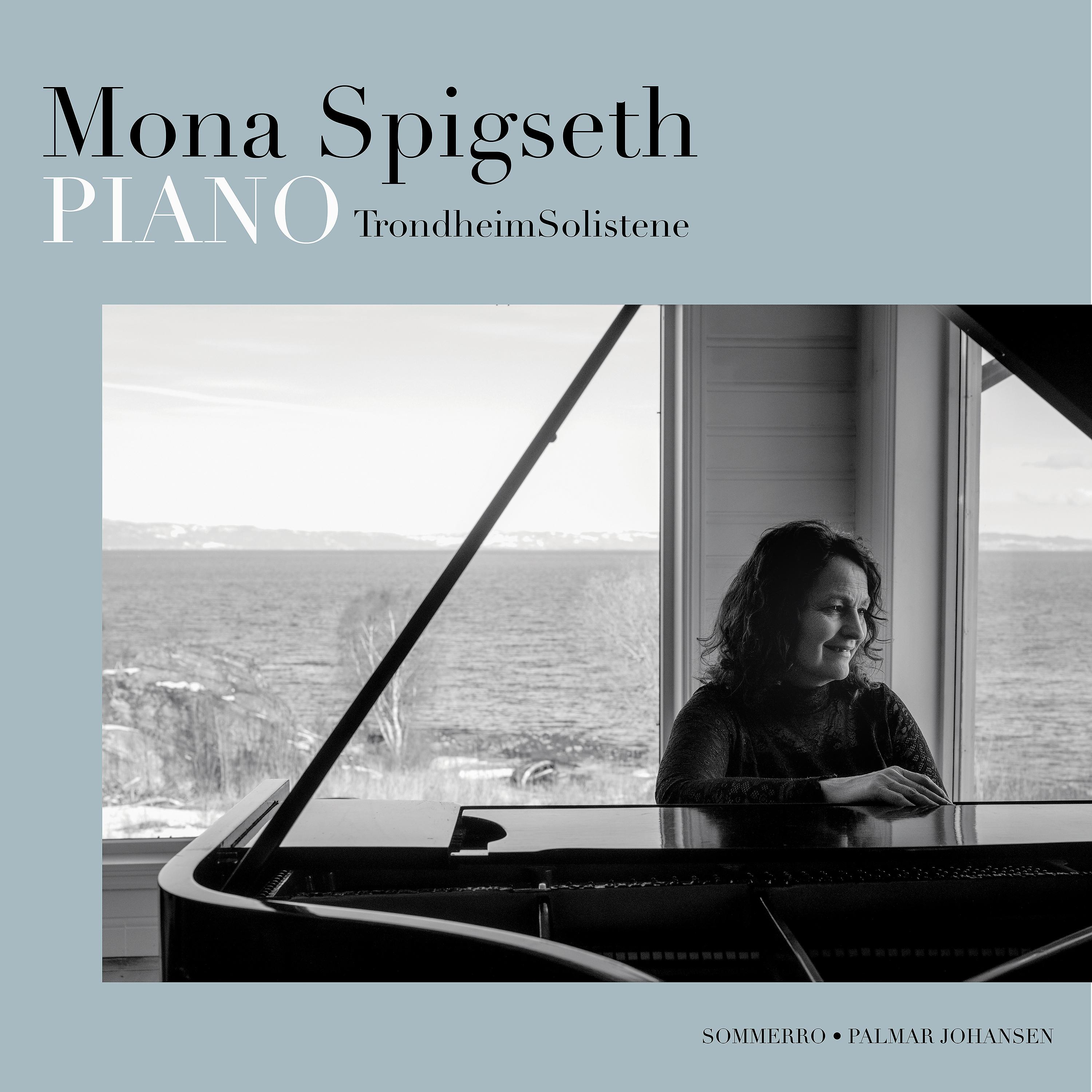 Постер альбома Mona Spigseth & TrondheimsSolistene - Piano