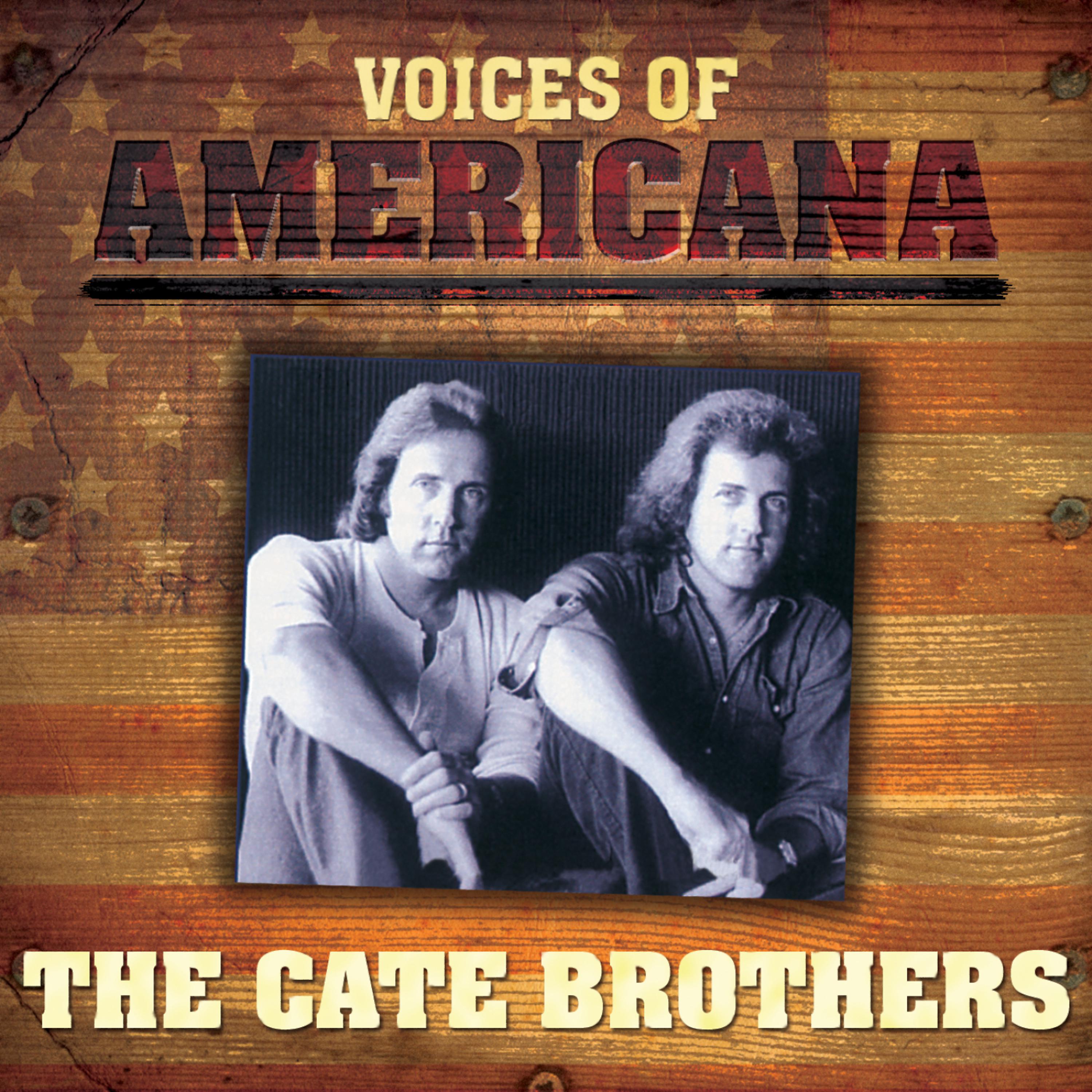 Постер альбома Voices Of Americana: The Cate Brothers