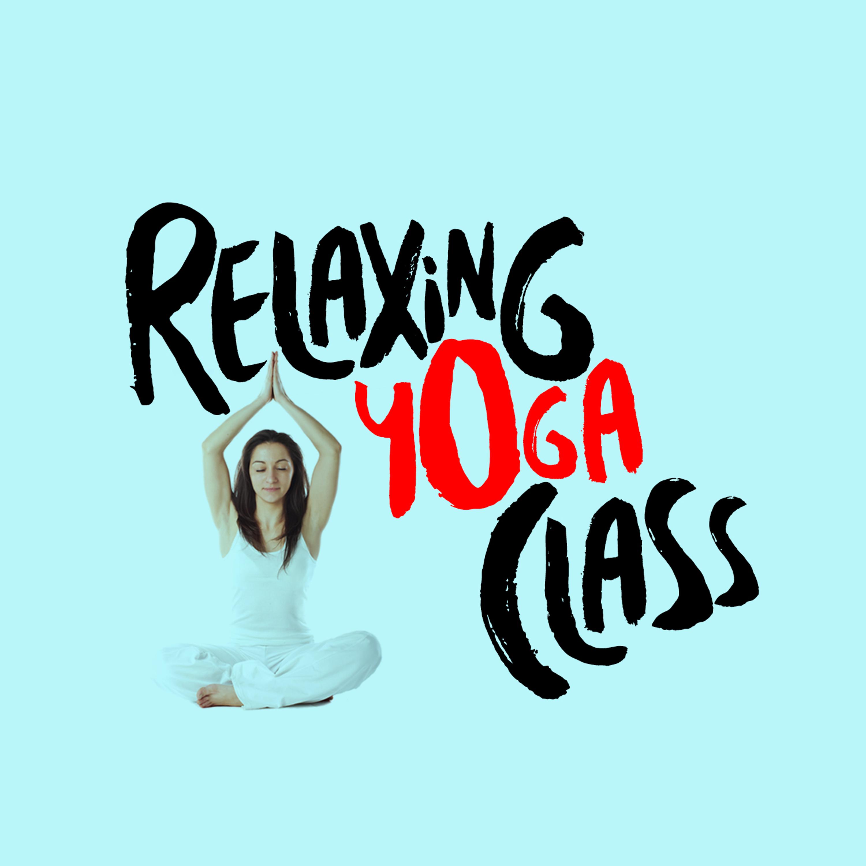 Постер альбома Relaxing Yoga Class