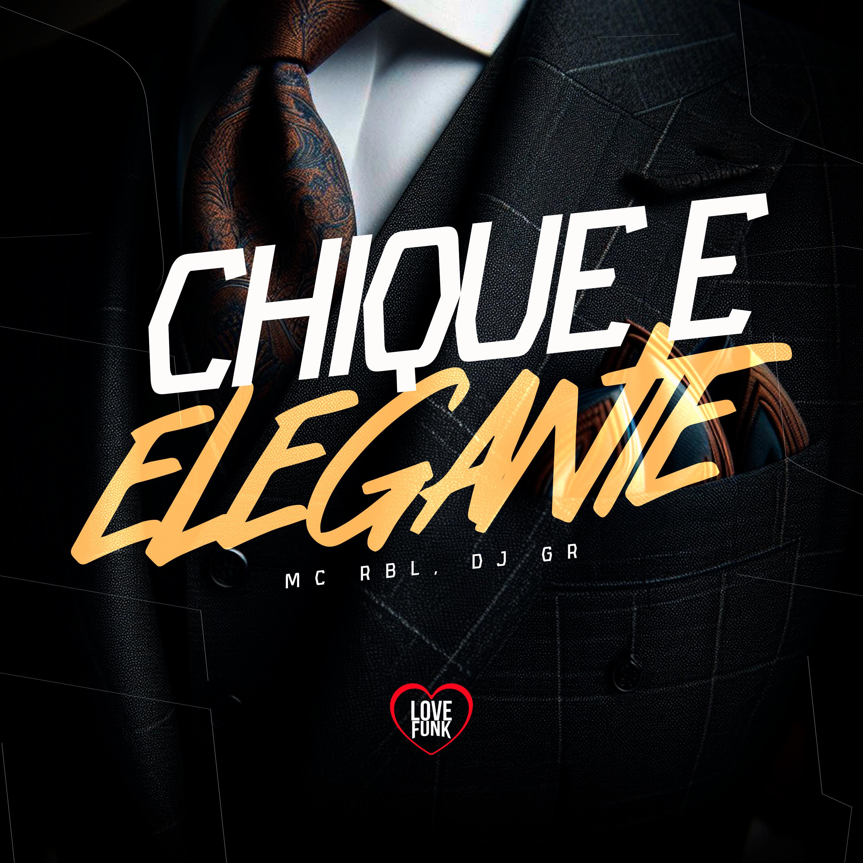 Постер альбома Chique e Elegante