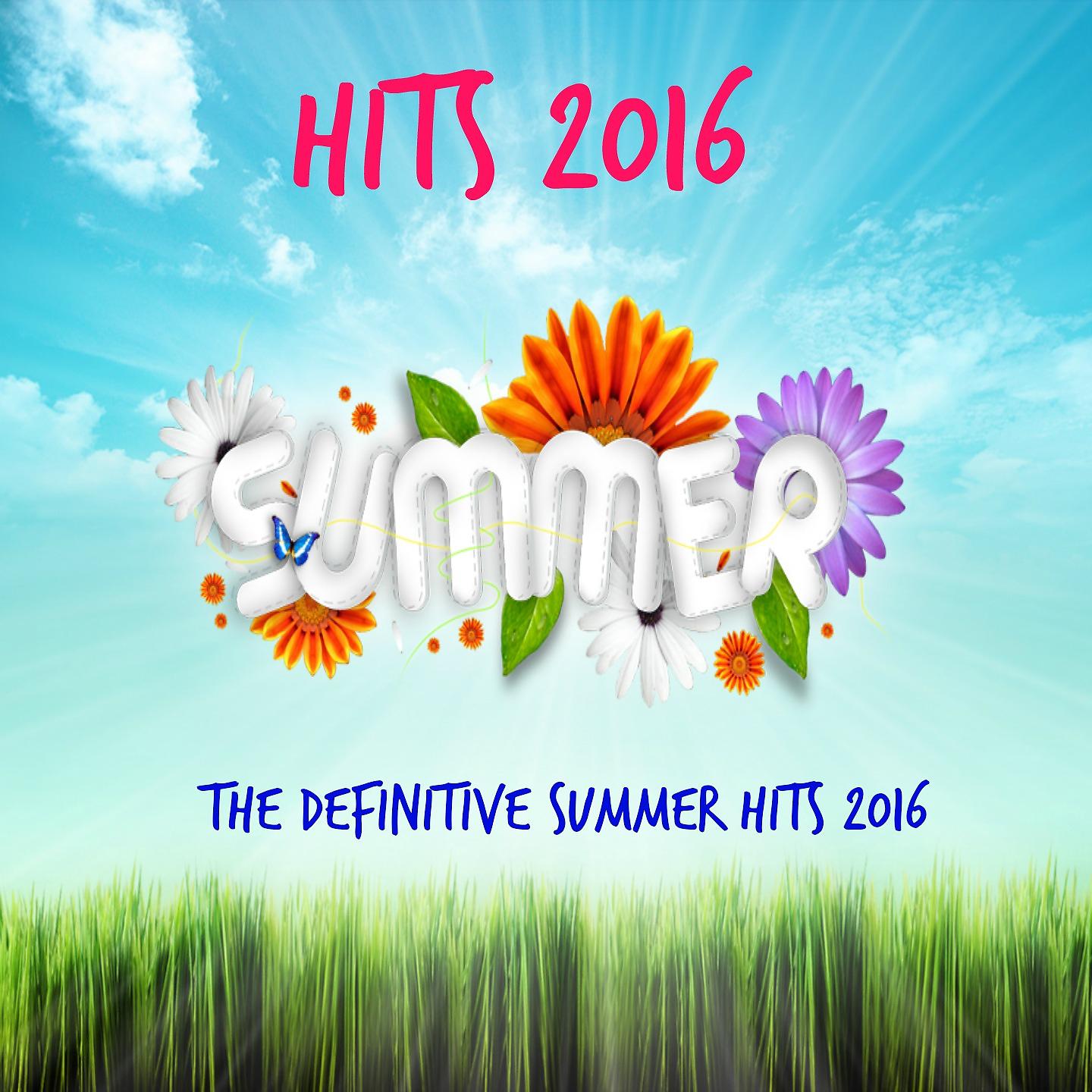 Постер альбома Summer Hits 2016