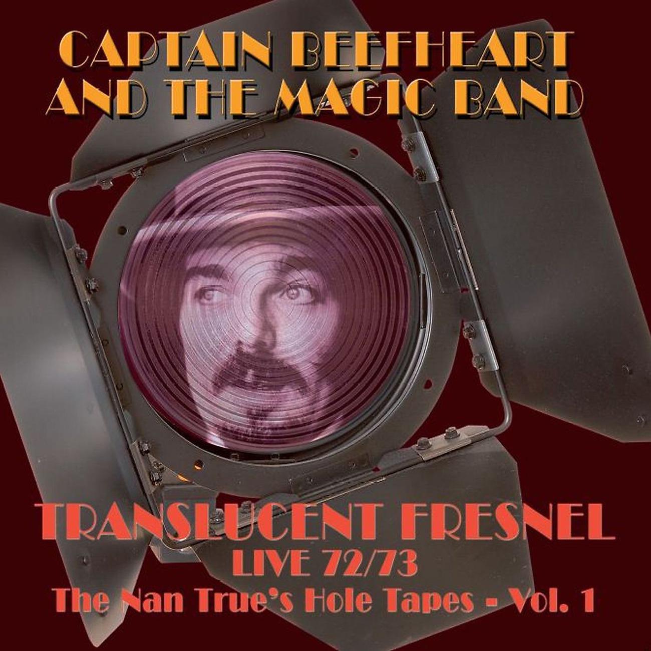 Постер альбома Translucent Fresnel Live 72/73 (The Nan Trues Hole Tape Vol.1)