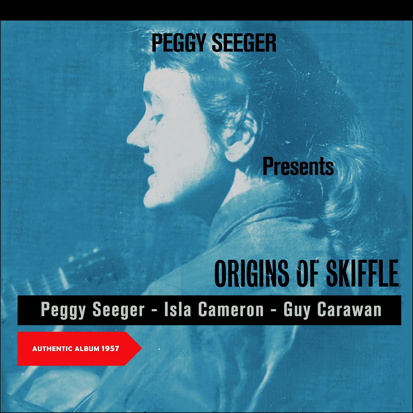 Постер альбома Peggy Seeger Presents Origins Of Skiffle