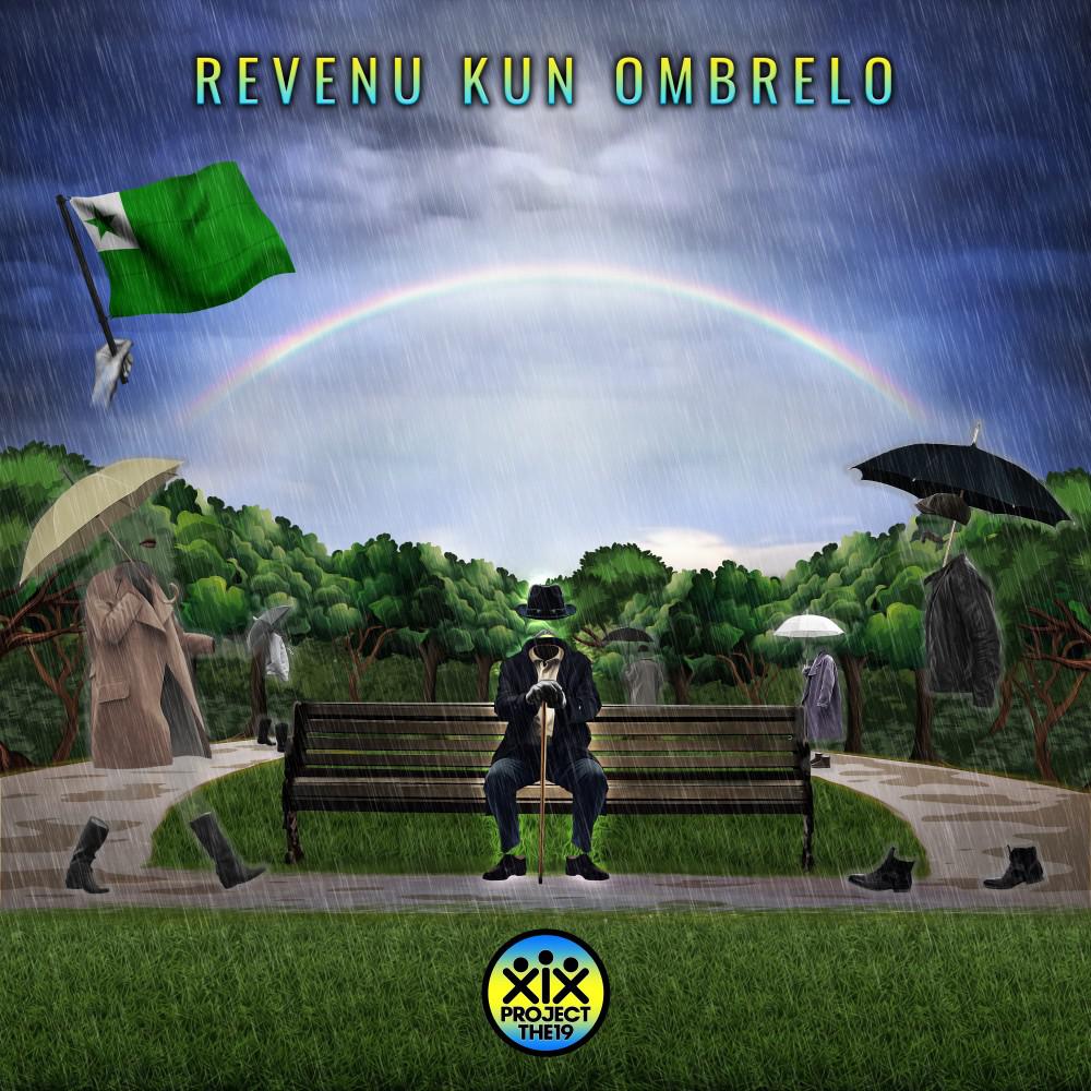 Постер альбома Revenu Kun Ombrelo (Esperanto)