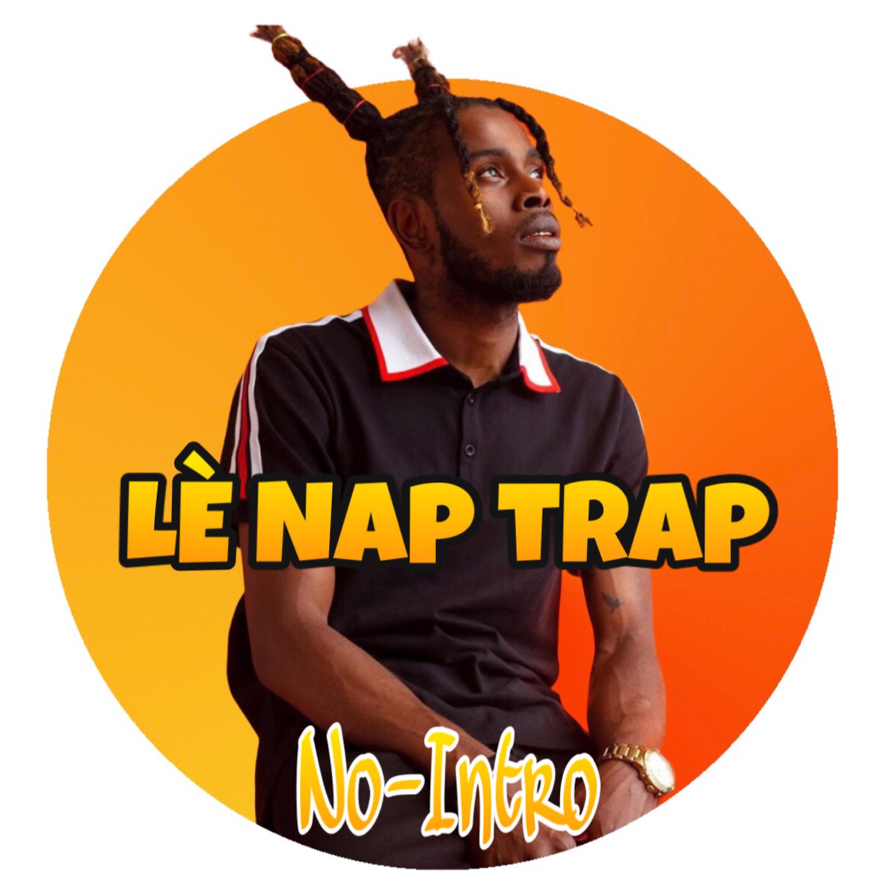 Постер альбома Lè Nap Trap