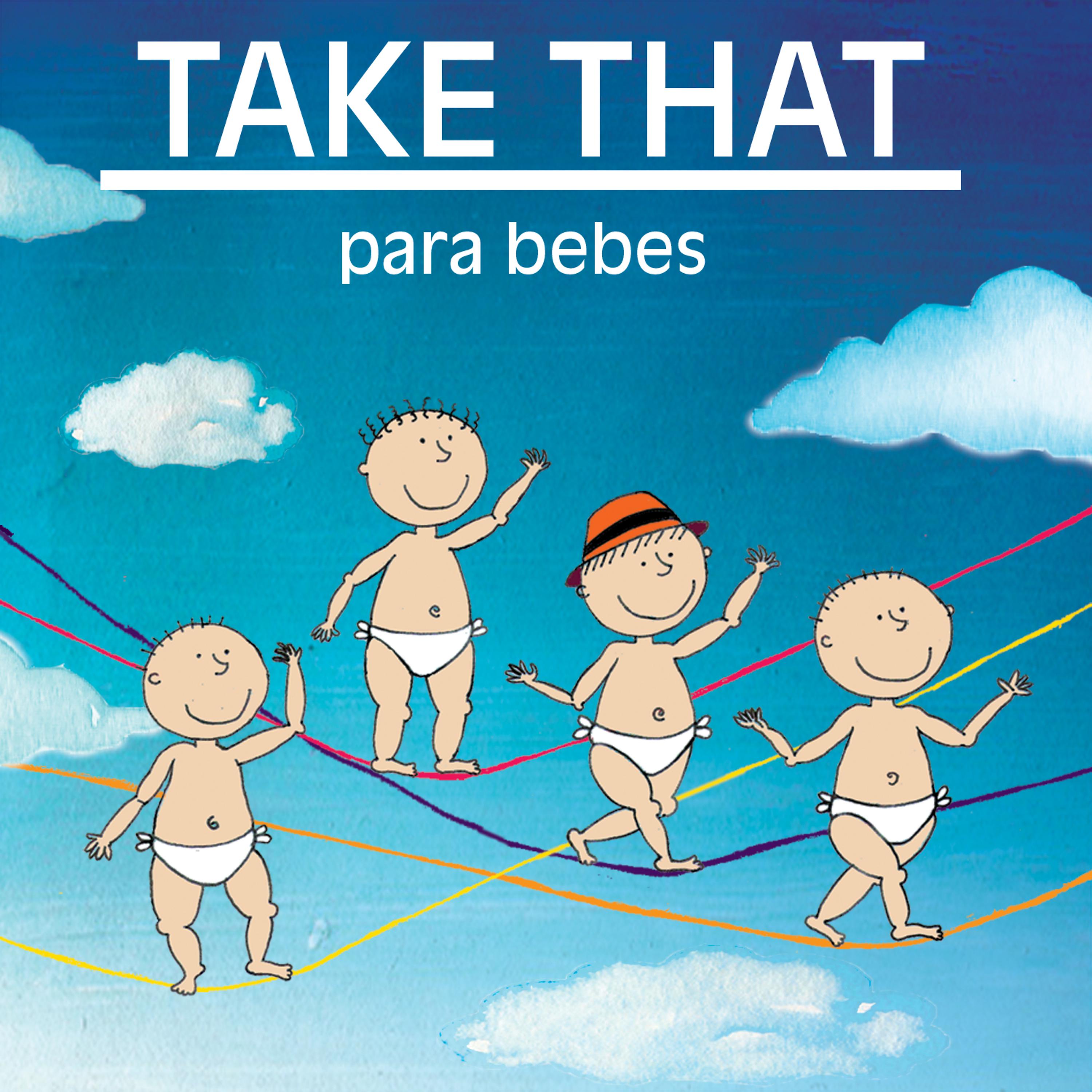 Постер альбома Take That Para Bebes
