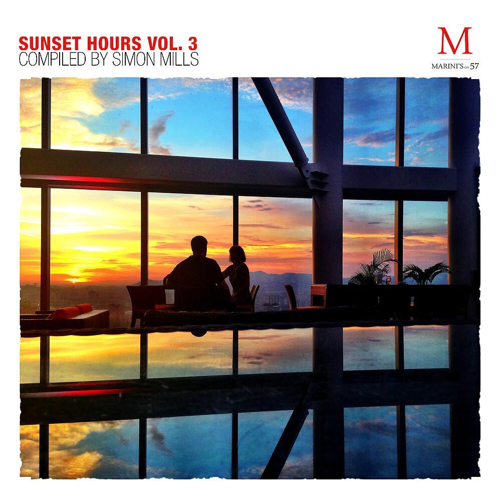 Постер альбома Sunset Hours - Marini's on 57, Vol. 3