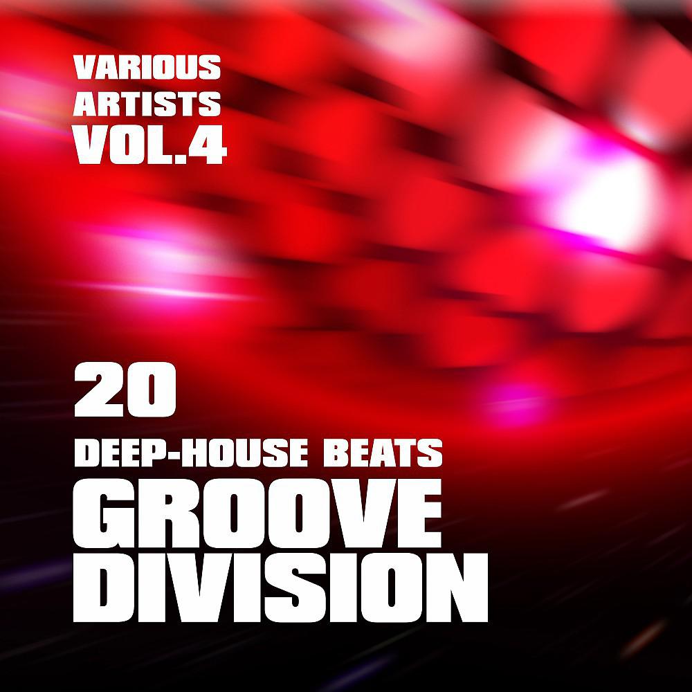 Постер альбома Groove Division (20 Deep-House Beats), Vol. 4