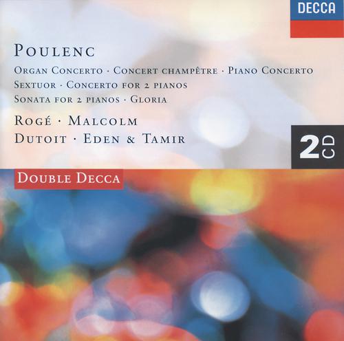 Постер альбома Poulenc: Piano Concerto/Organ Concerto/Gloria etc.