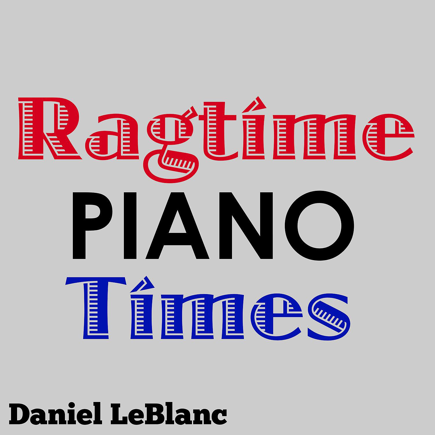 Постер альбома Ragtime Piano Times