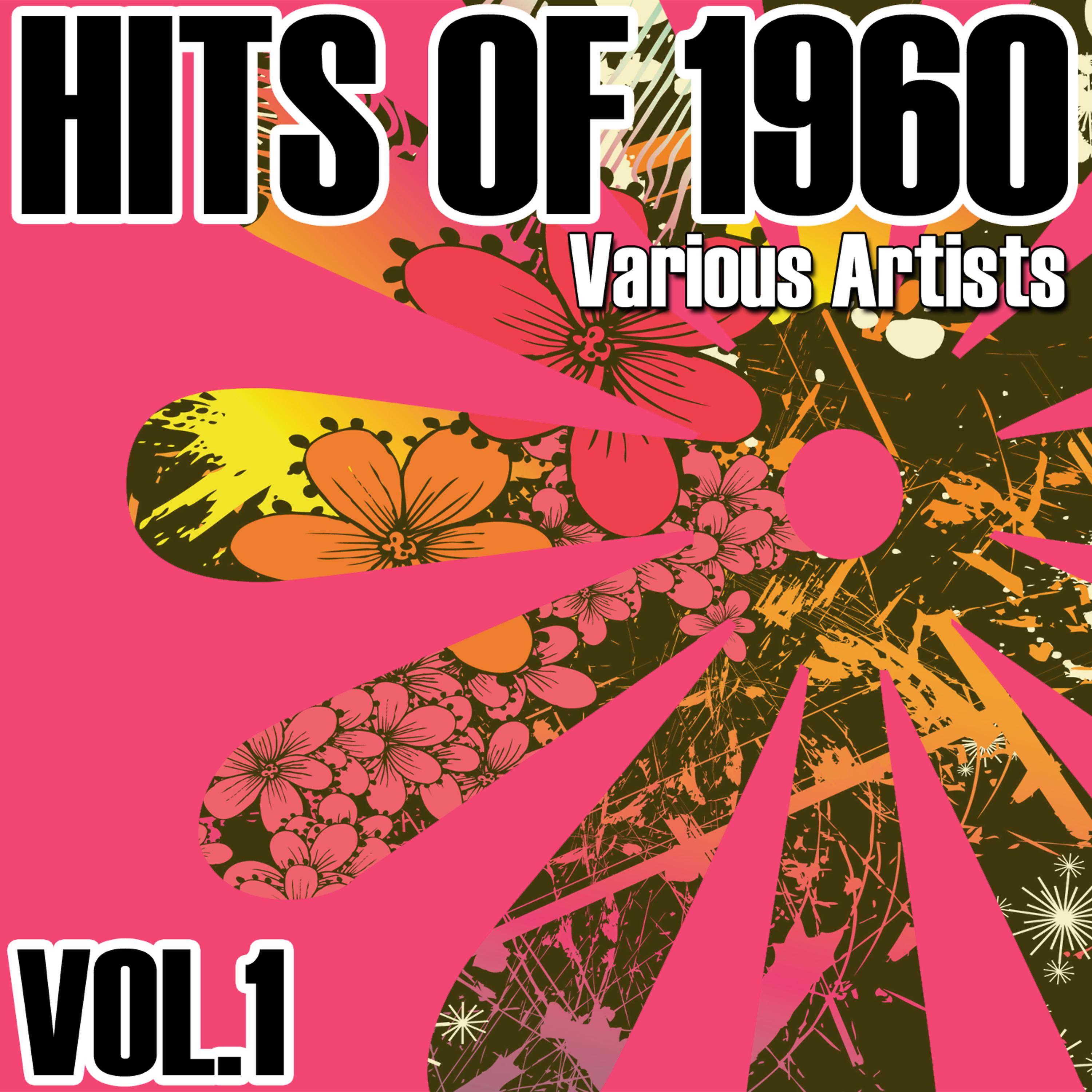 Постер альбома Hits Of 1960 - Vol. 1
