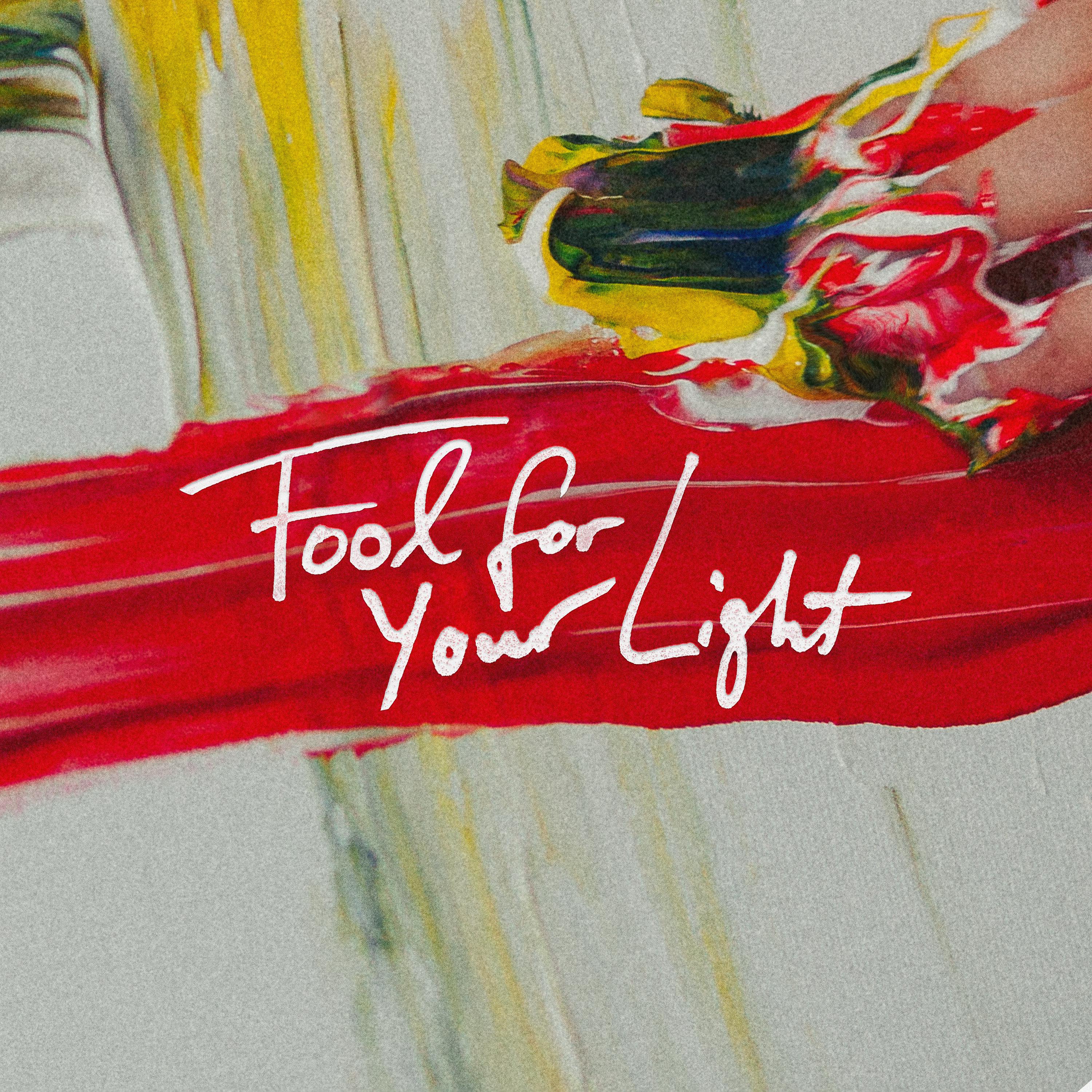 Постер альбома Fool For Your Light