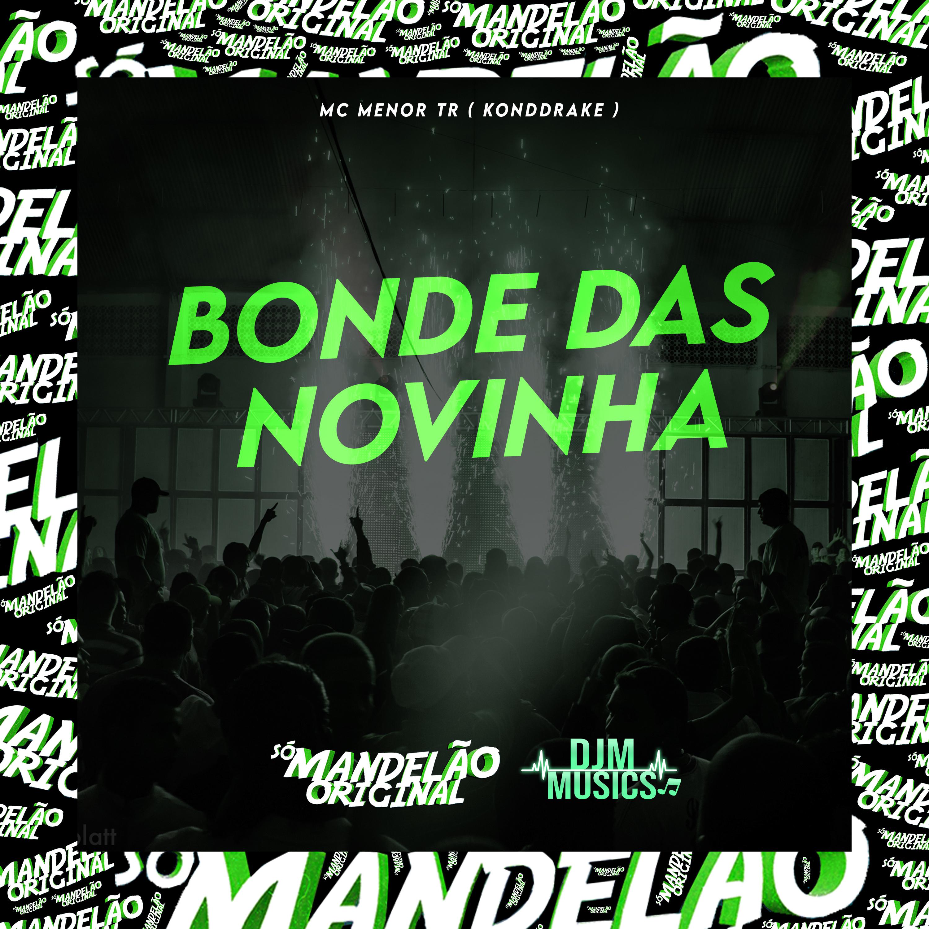 Постер альбома Bonde das Novinha
