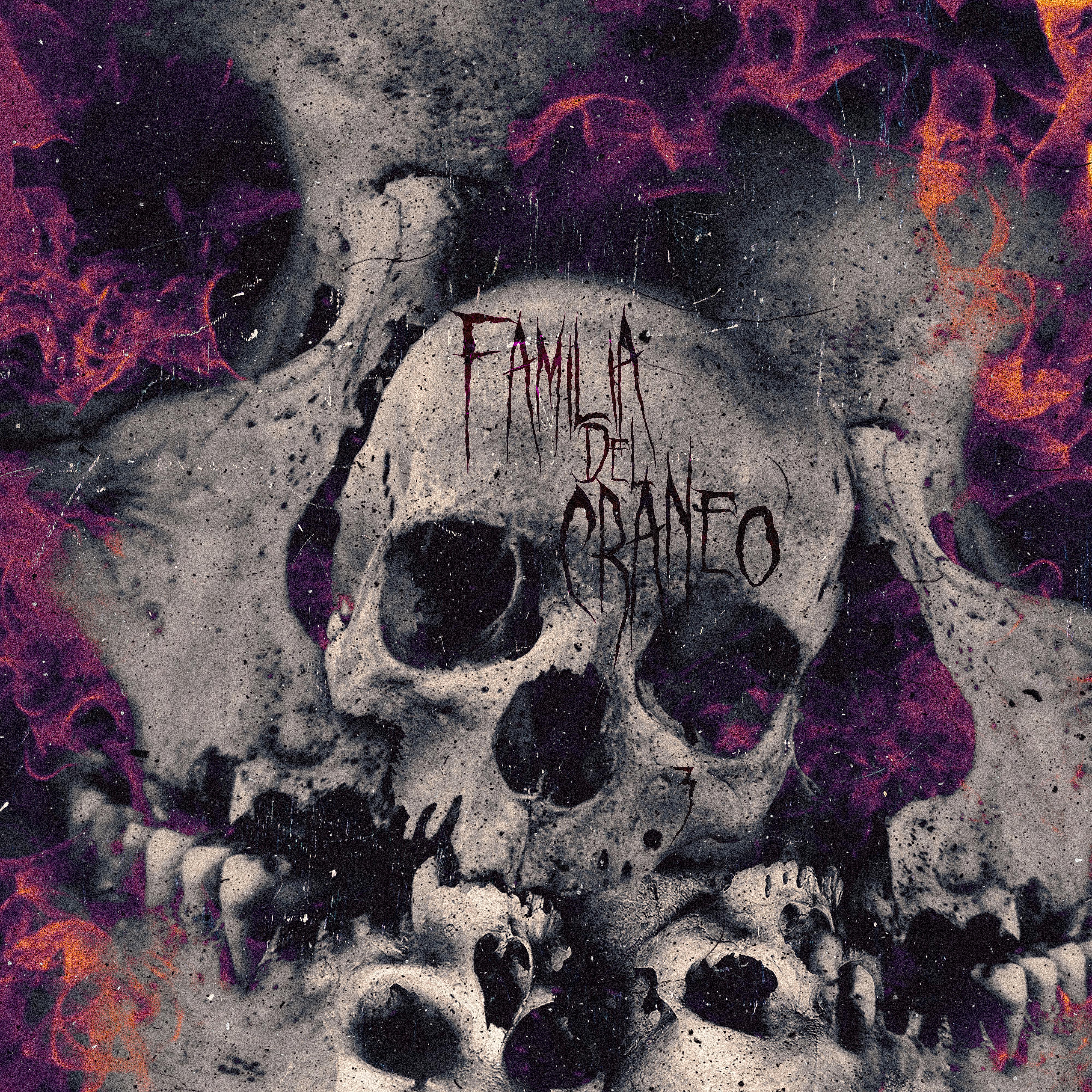 Постер альбома Familia del Cráneo
