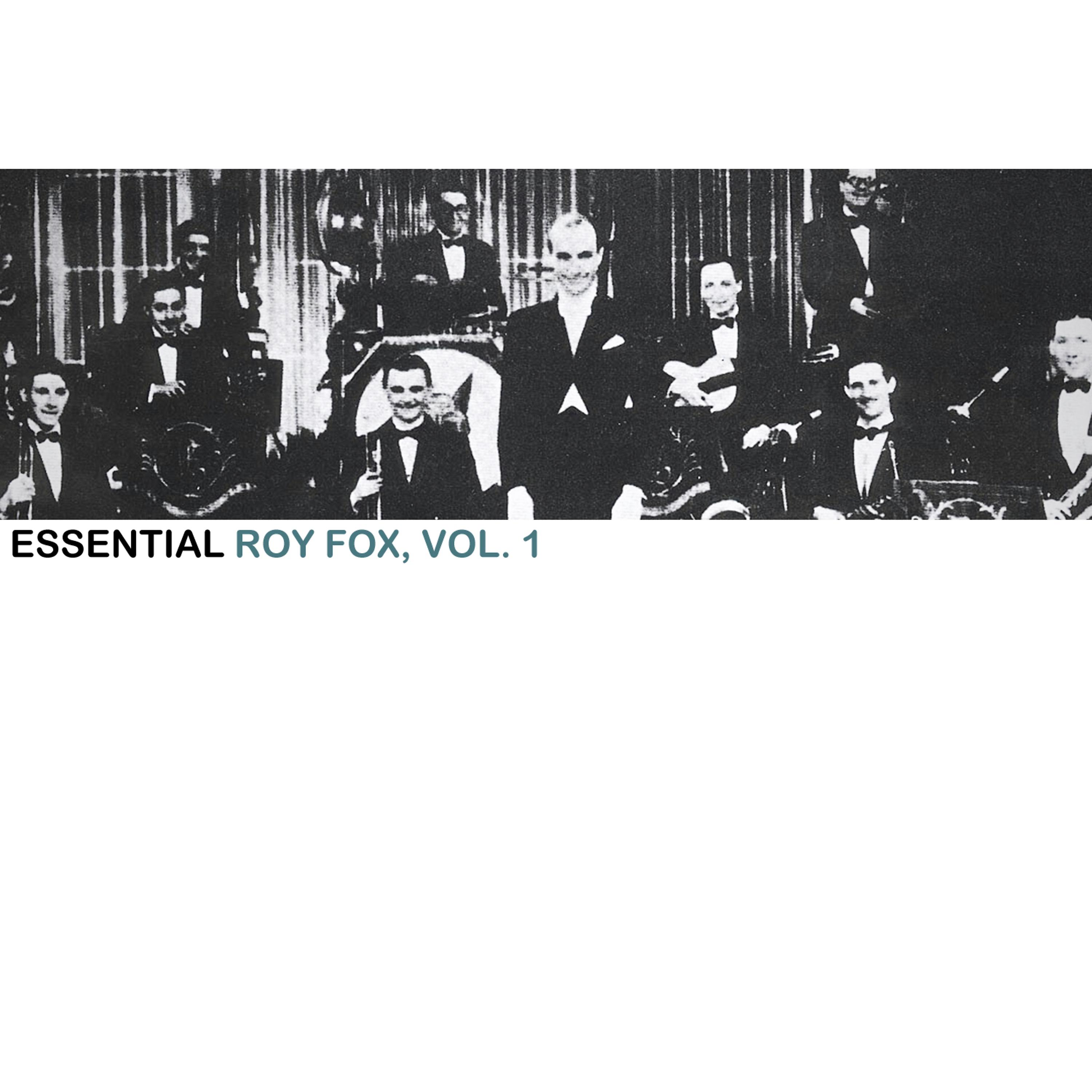 Постер альбома Essential Roy Fox, Vol. 1