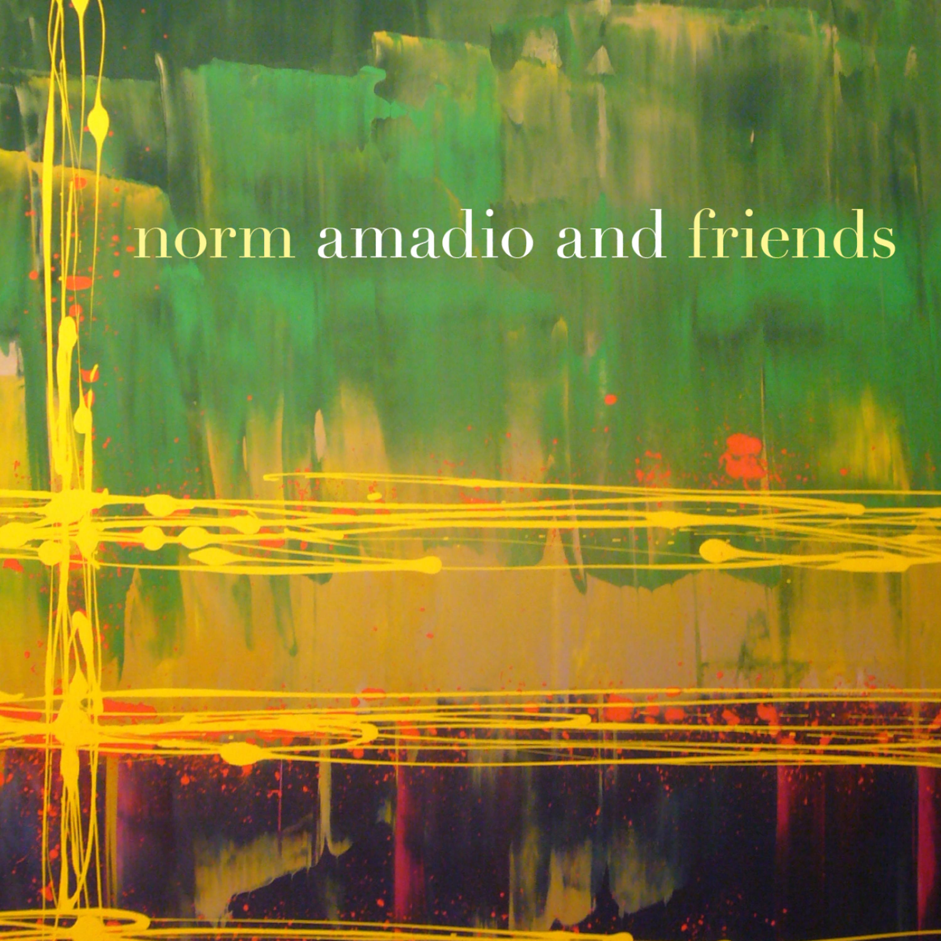 Постер альбома Norm Amadio and Friends