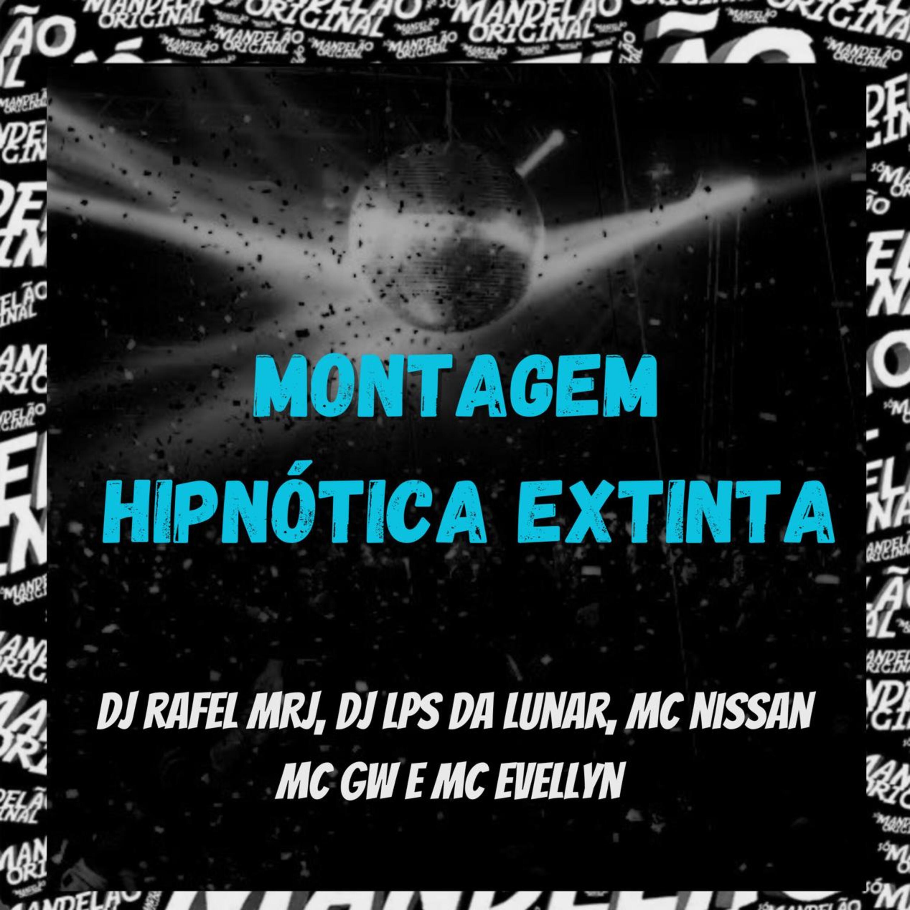 Постер альбома Montagem Hipnotica Extinta