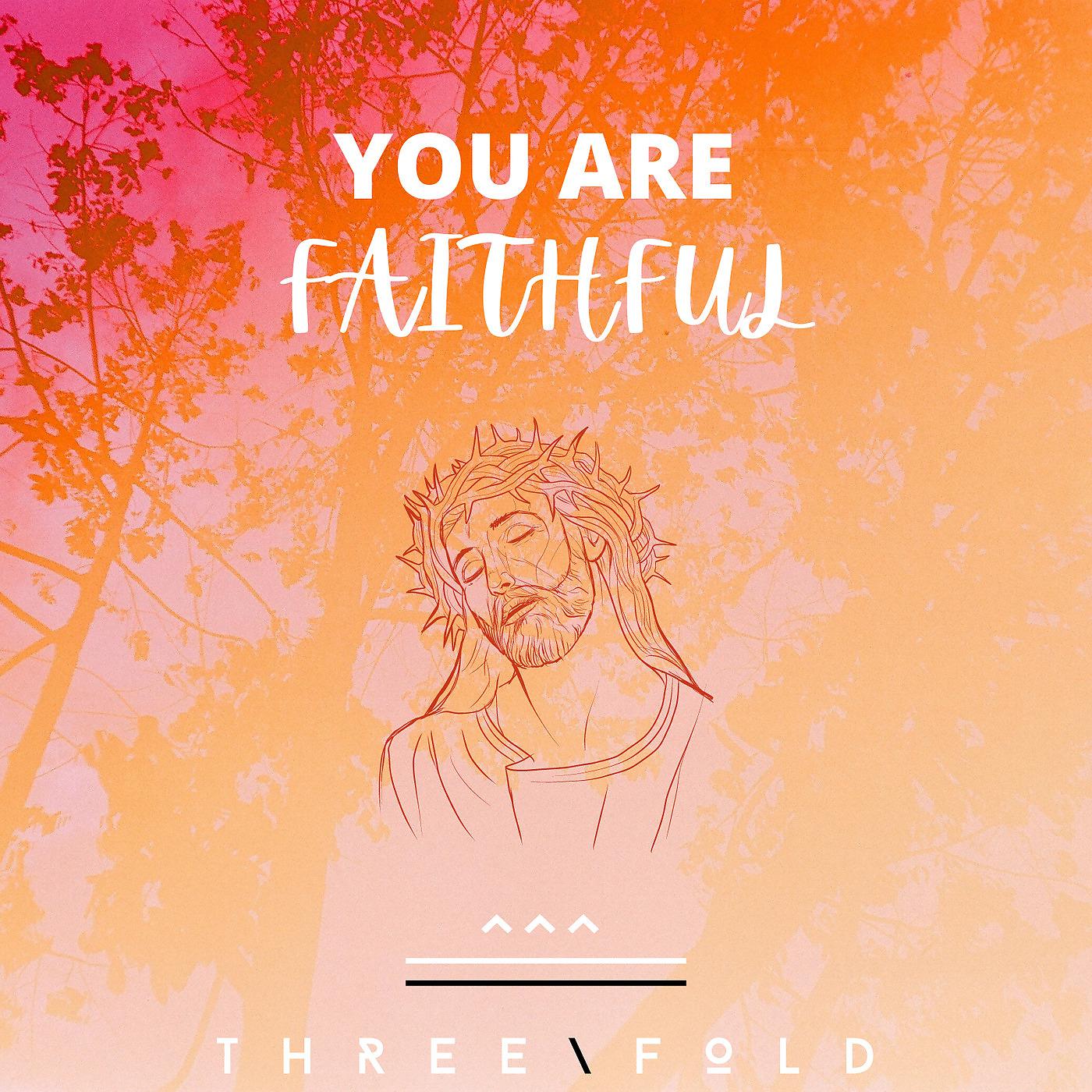 Постер альбома You Are Faithful