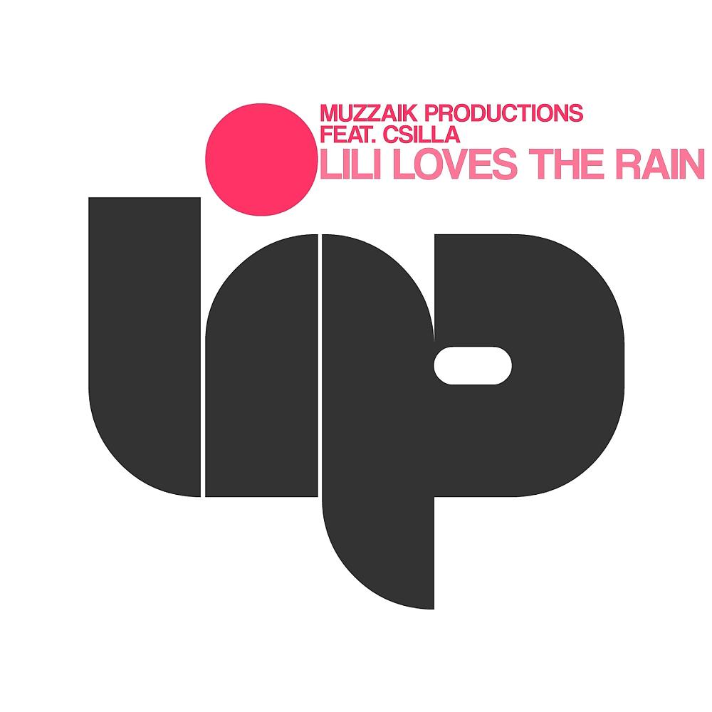 Постер альбома Lili Loves The Rain (Remixes)