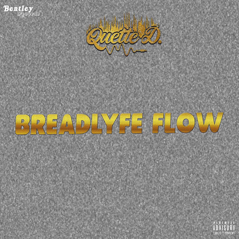 Постер альбома Breadlyfe Flow