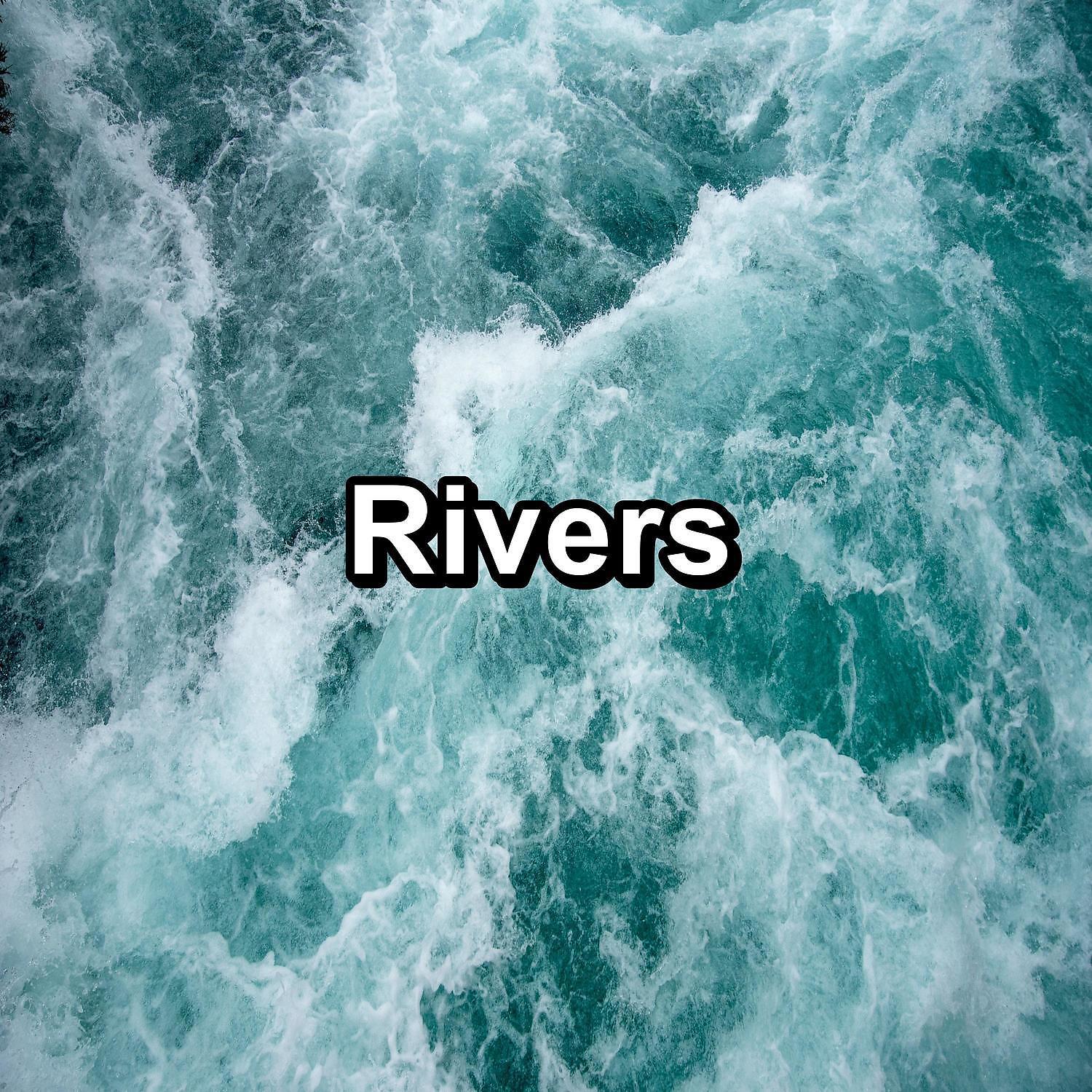 Постер альбома Rivers