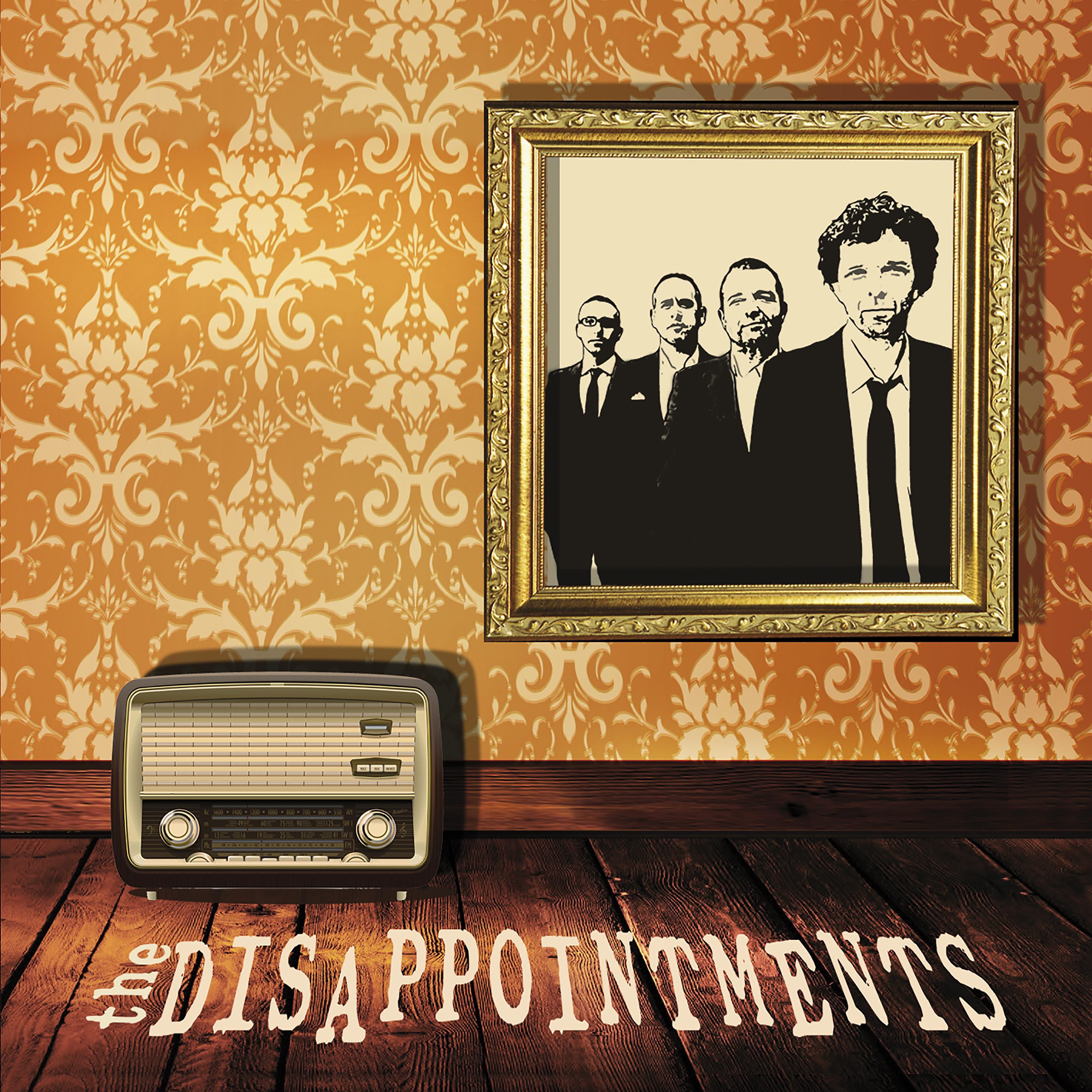 Постер альбома The Disappointments