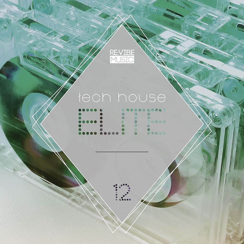 Постер альбома Tech House Elite Issue 12