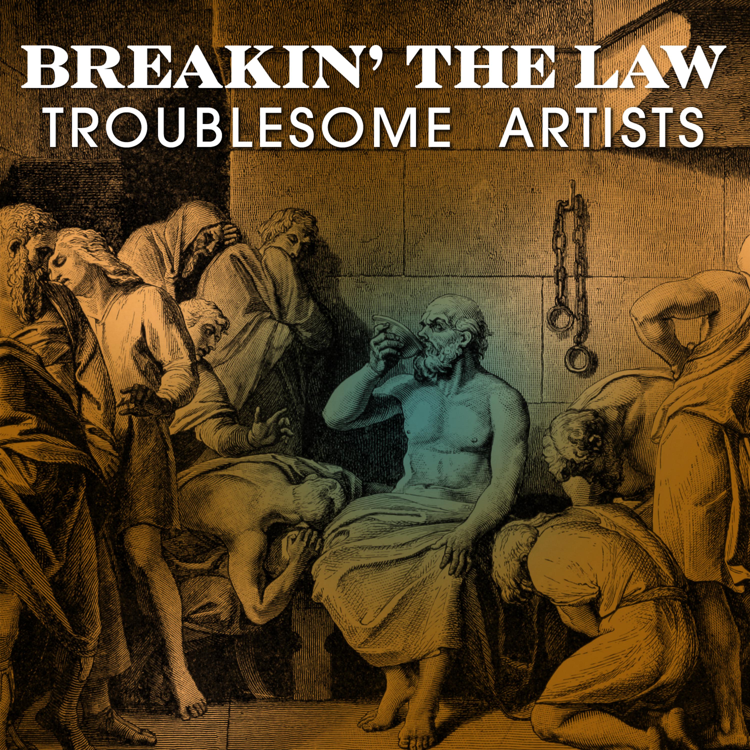 Постер альбома Breakin' the Law: Troublesome Artists